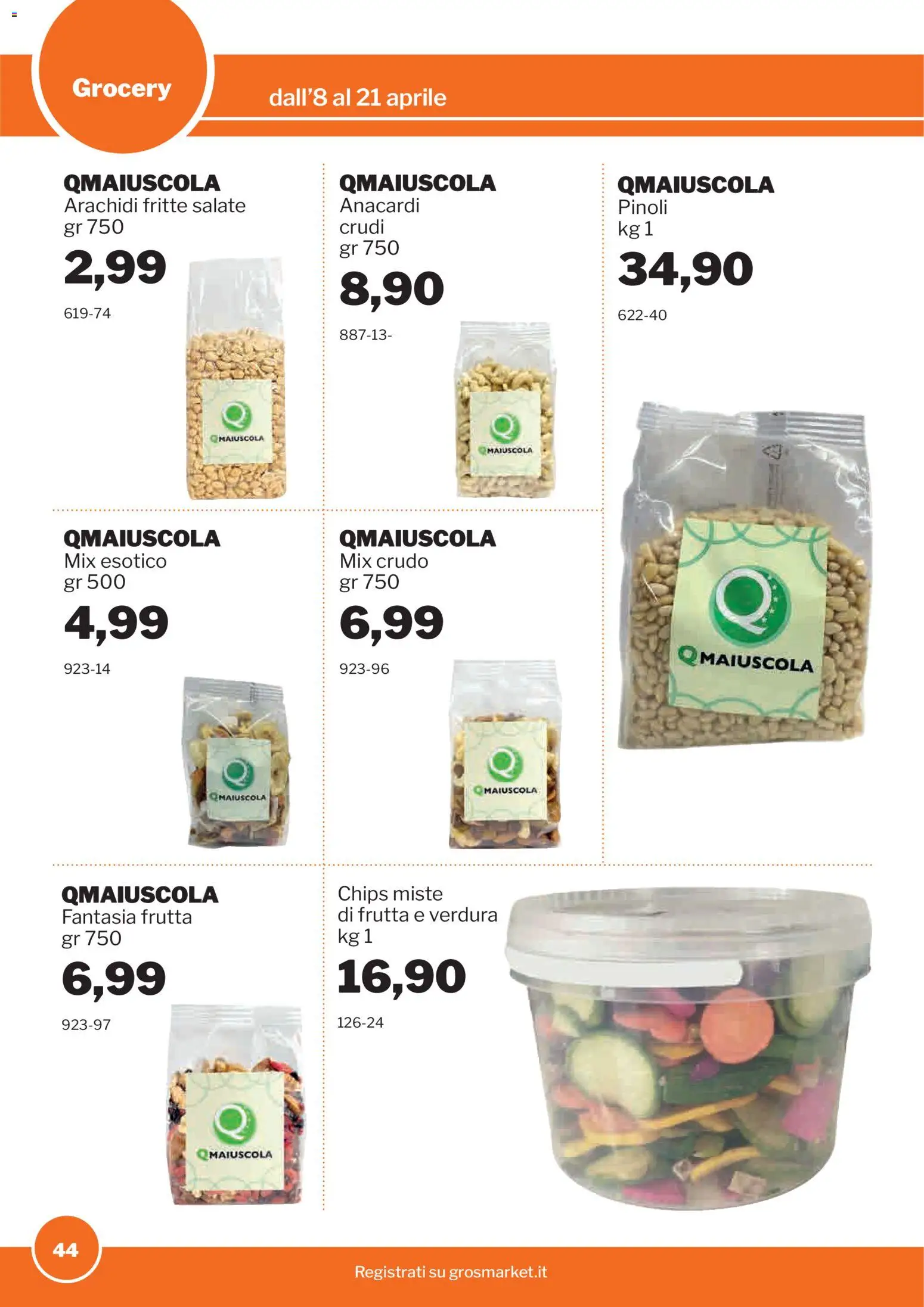 Volantino Sogegross del 08.04.2026 | Pagina: 44 | Prodotti: Frutta, Anacardi, Arachidi