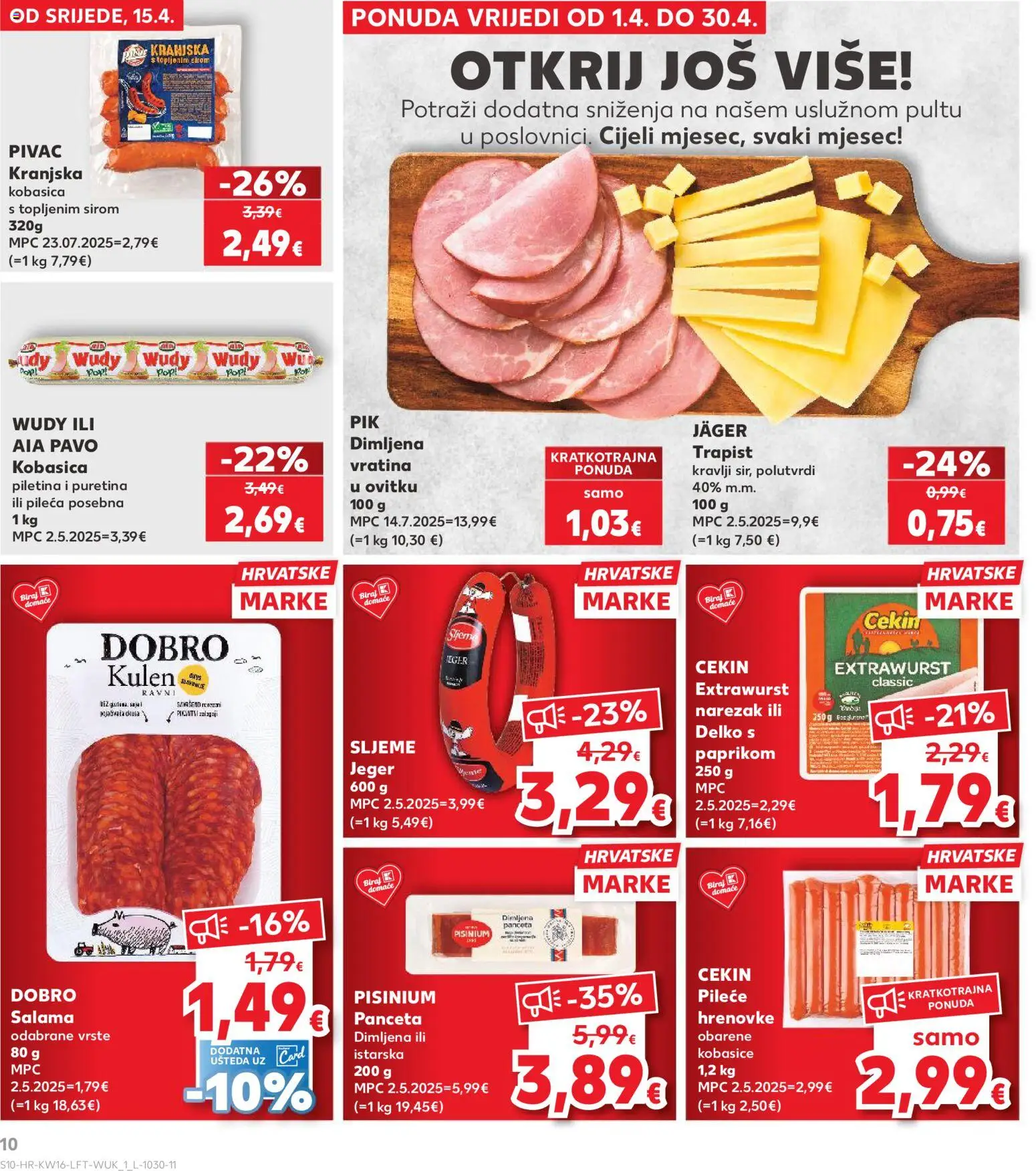 Kaufland katalog | vrijedi od 15.04.2026 | Stranica: 10 | Proizvodi: Salama, Narezak, Kobasica, Panceta
