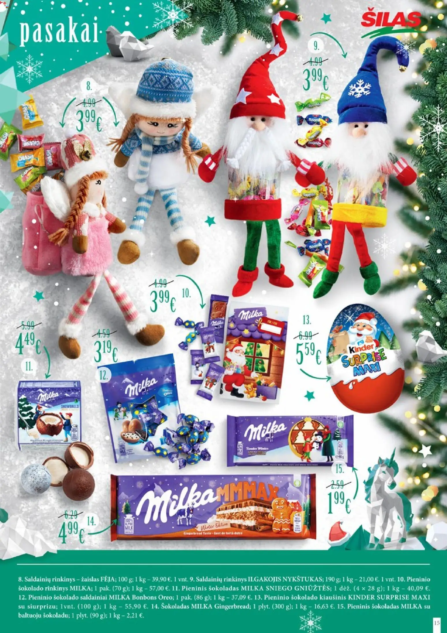 Šilas akcijos nuo 03.12.2025 | Puslapis: 15 | Prekių: Šokoladas, Saldainiai