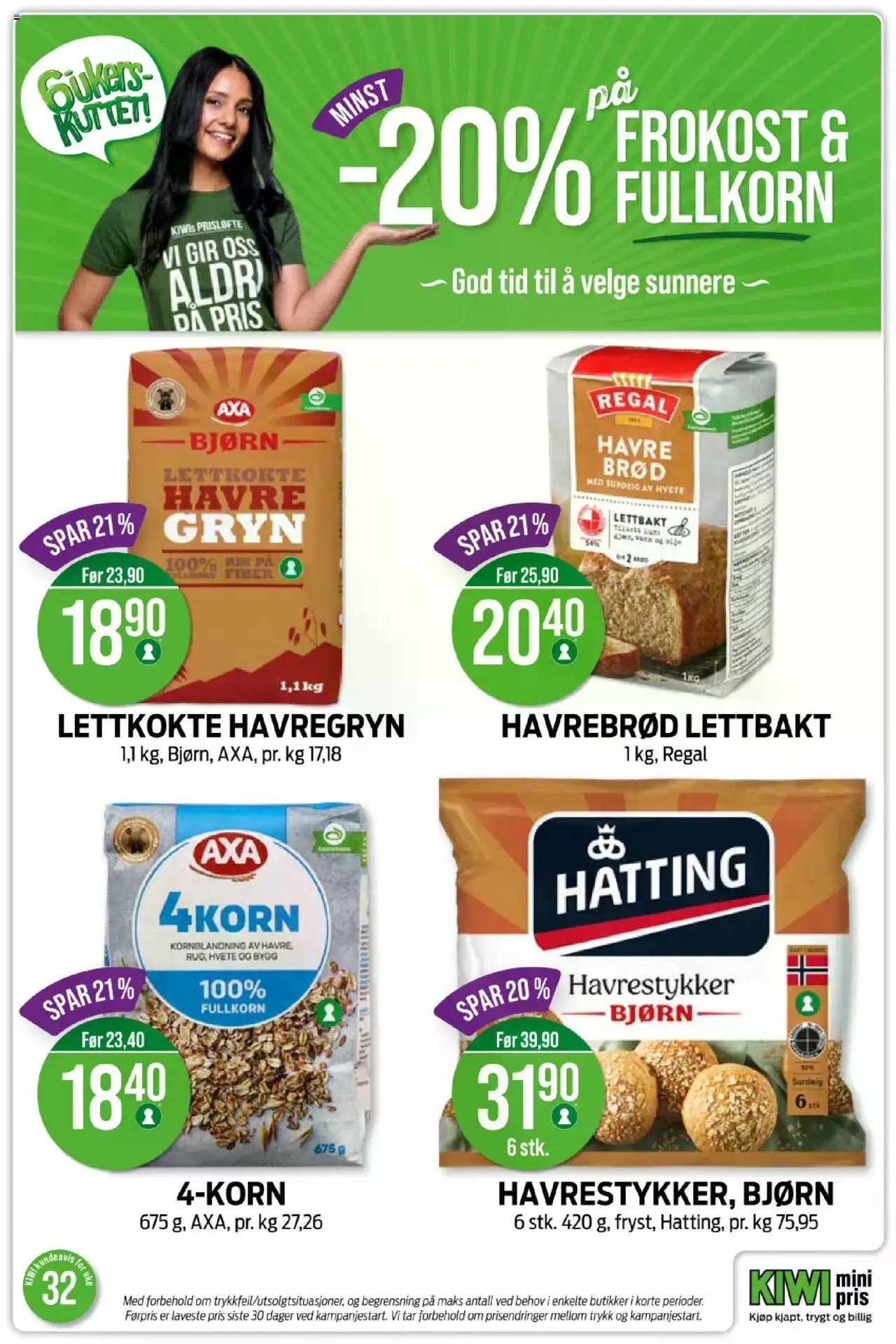  | Side: 6 | Produkter: Brød, Kiwi, Havregryn, Palete pentru muște