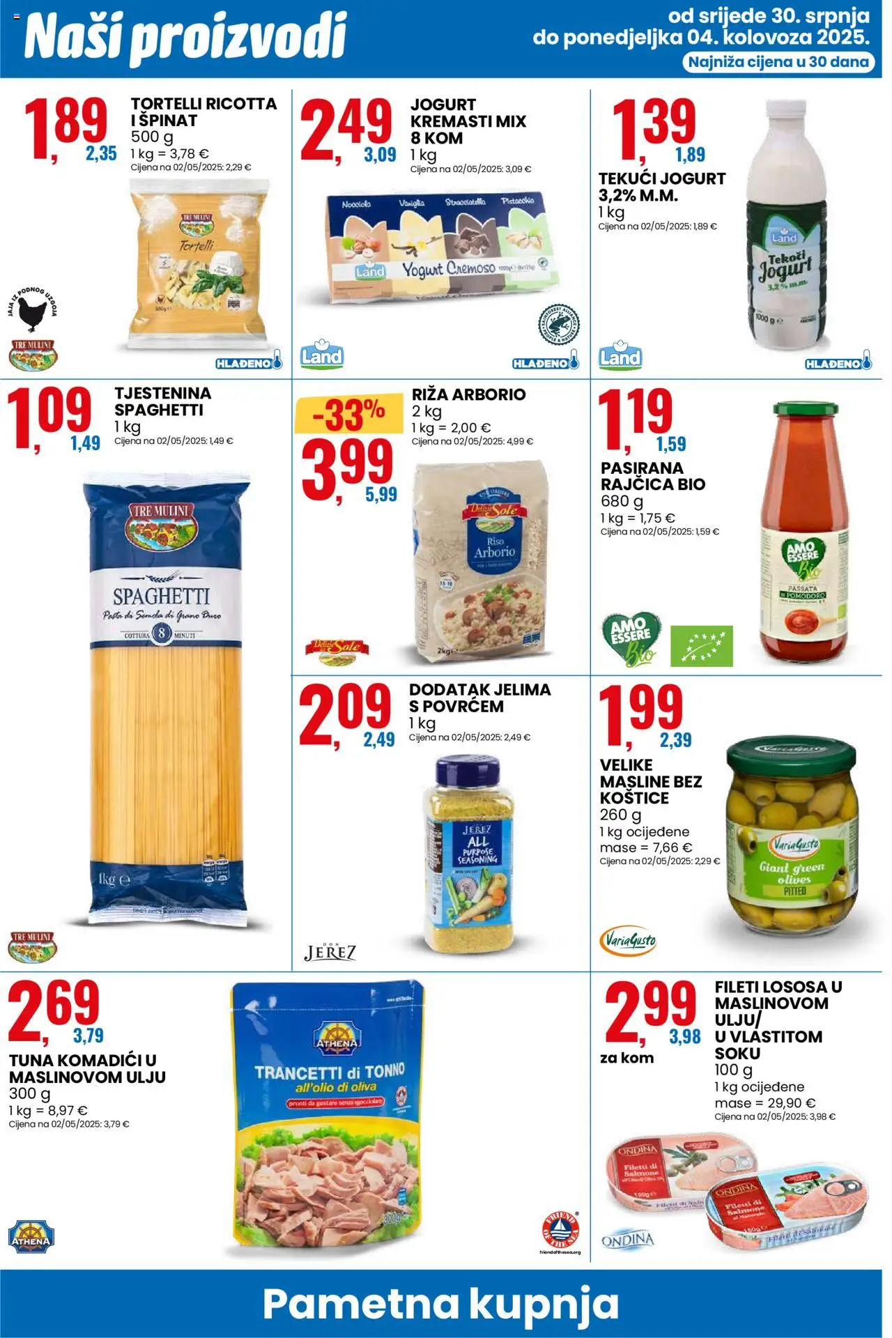 Eurospin katalog | vrijedi od 30.07.2025 | Stranica: 10 | Proizvodi: Špinat, Jogurt, Rajčica, Tuna