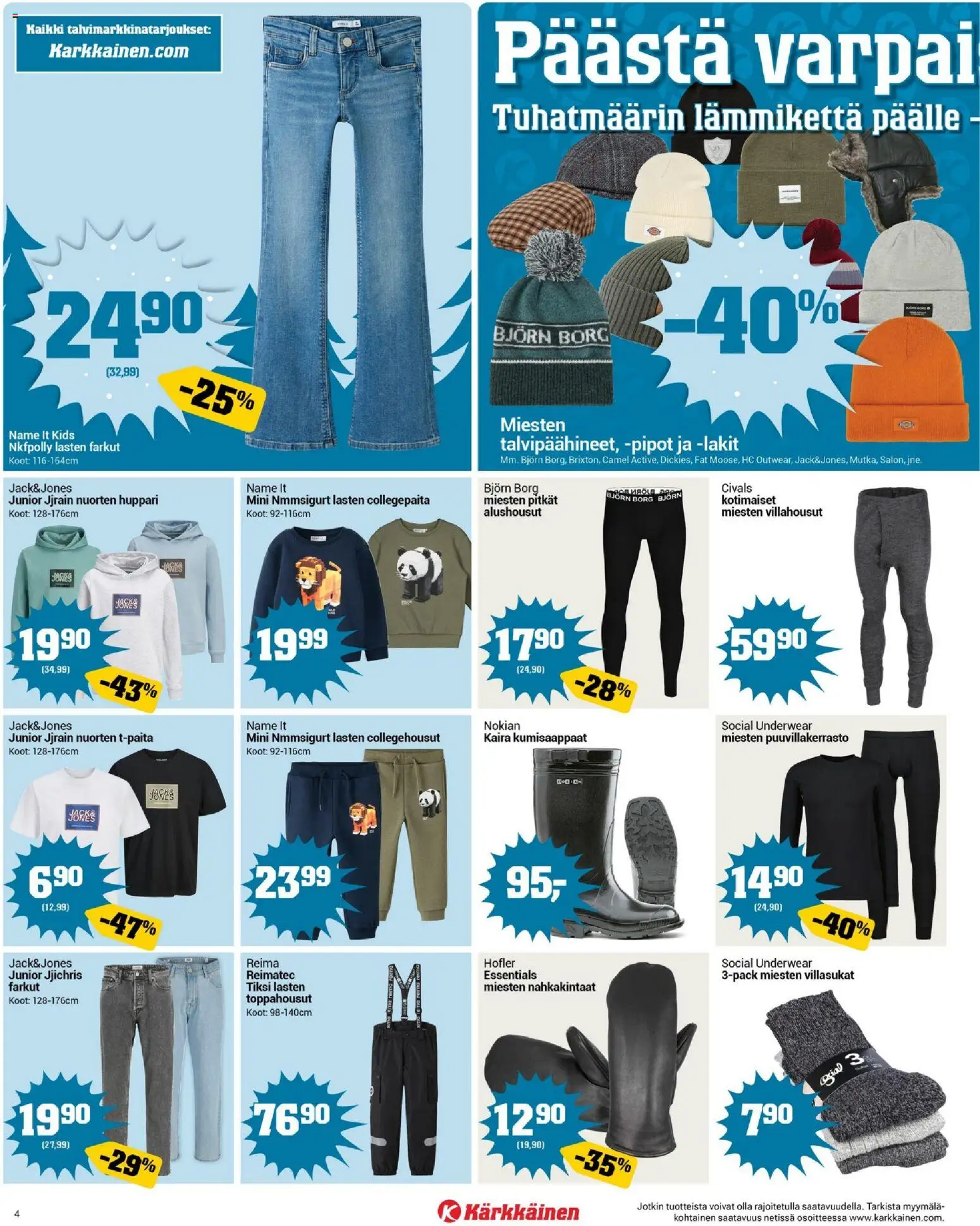 Kärkkäinen tarjoukset – voimassa 21.01.2026 alkaen | Sivu: 4 | Tuotteet: Huppari, Alushousut, Kumisaappaat, Farkut