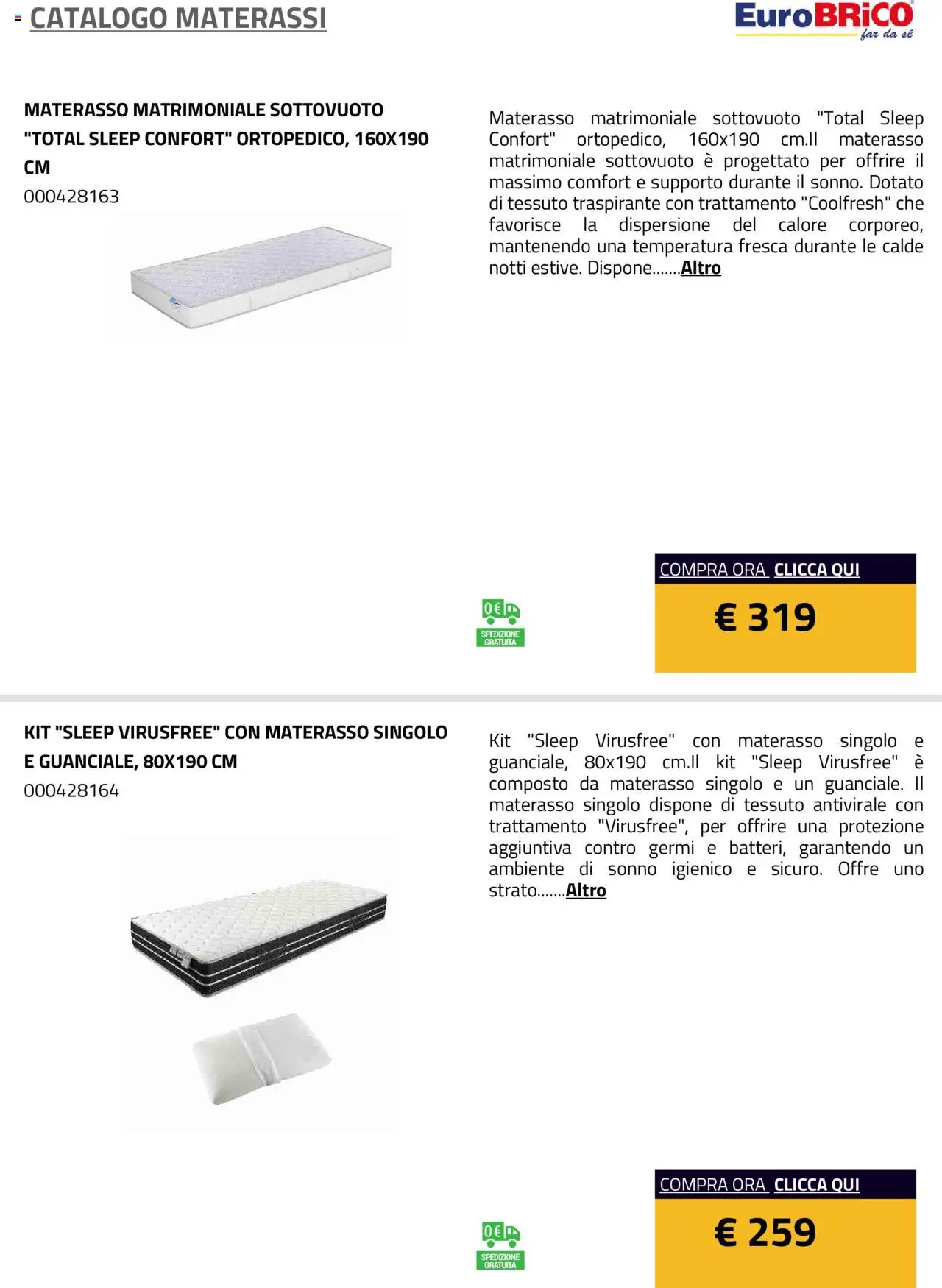 Volantino Eurobrico del 23.07.2025 | Pagina: 15 | Prodotti: Materasso matrimoniale, Materasso