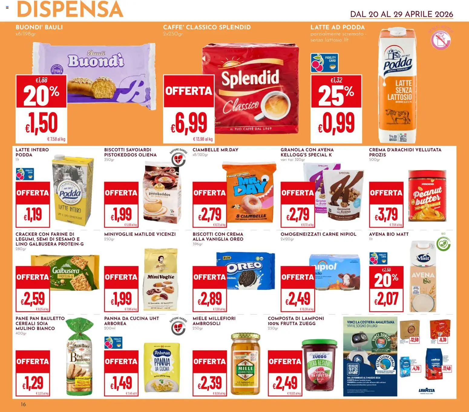 Volantino Pan del 20.04.2026 | Pagina: 16 | Prodotti: Pane, Frutta, Latte, Latte senza lattosio