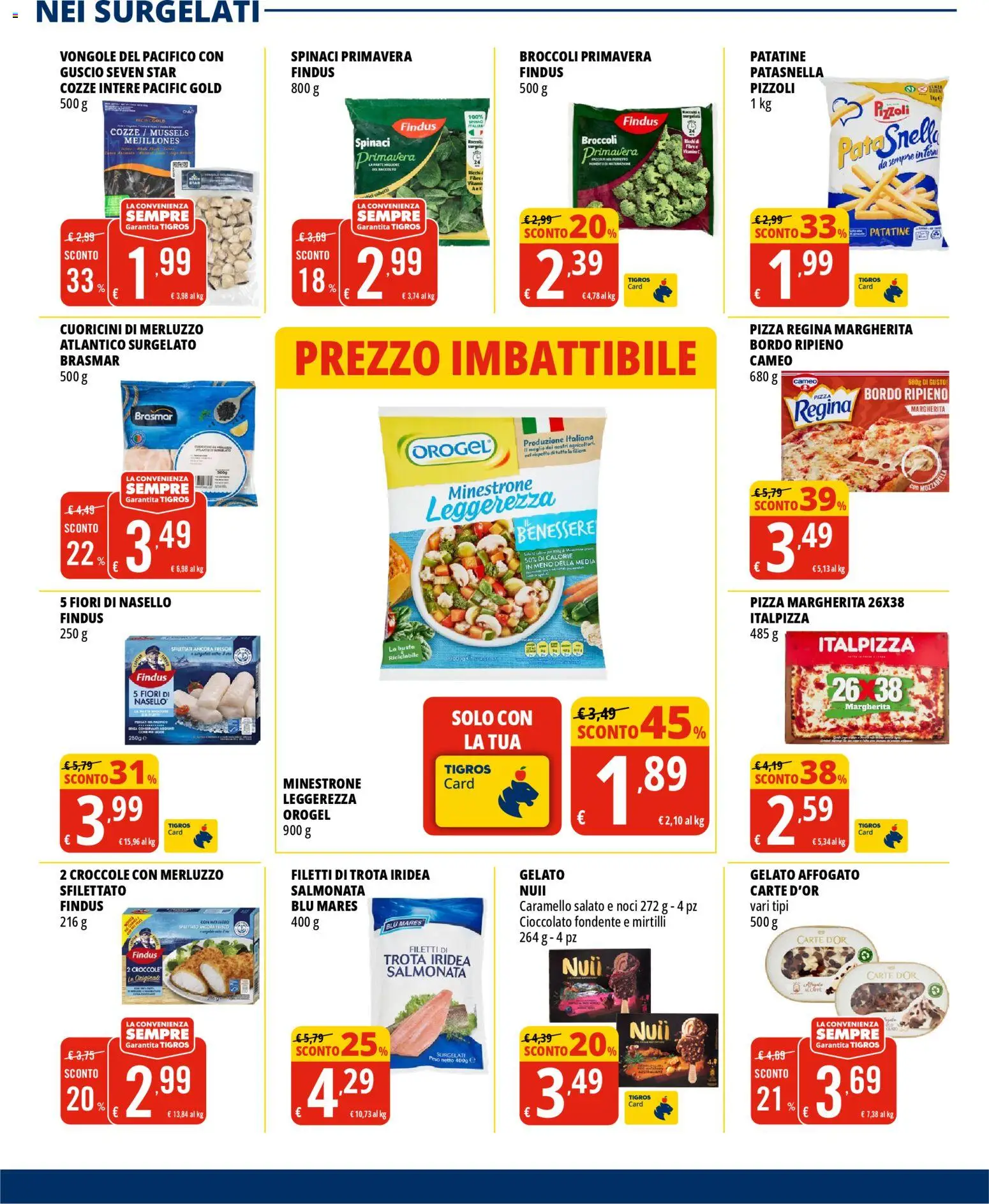 Volantino Tigros del 07.04.2026 | Pagina: 14 | Prodotti: Patatine, Vongole, Spinaci, Nasello