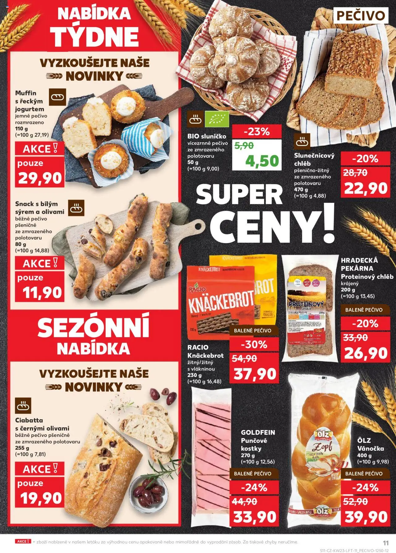 Kaufland leták - Praha 8 od 04.06.2025 | Strana: 11 | Produkty: Chléb, Ciabatta, Proteinový chléb, Slunečnicový chléb