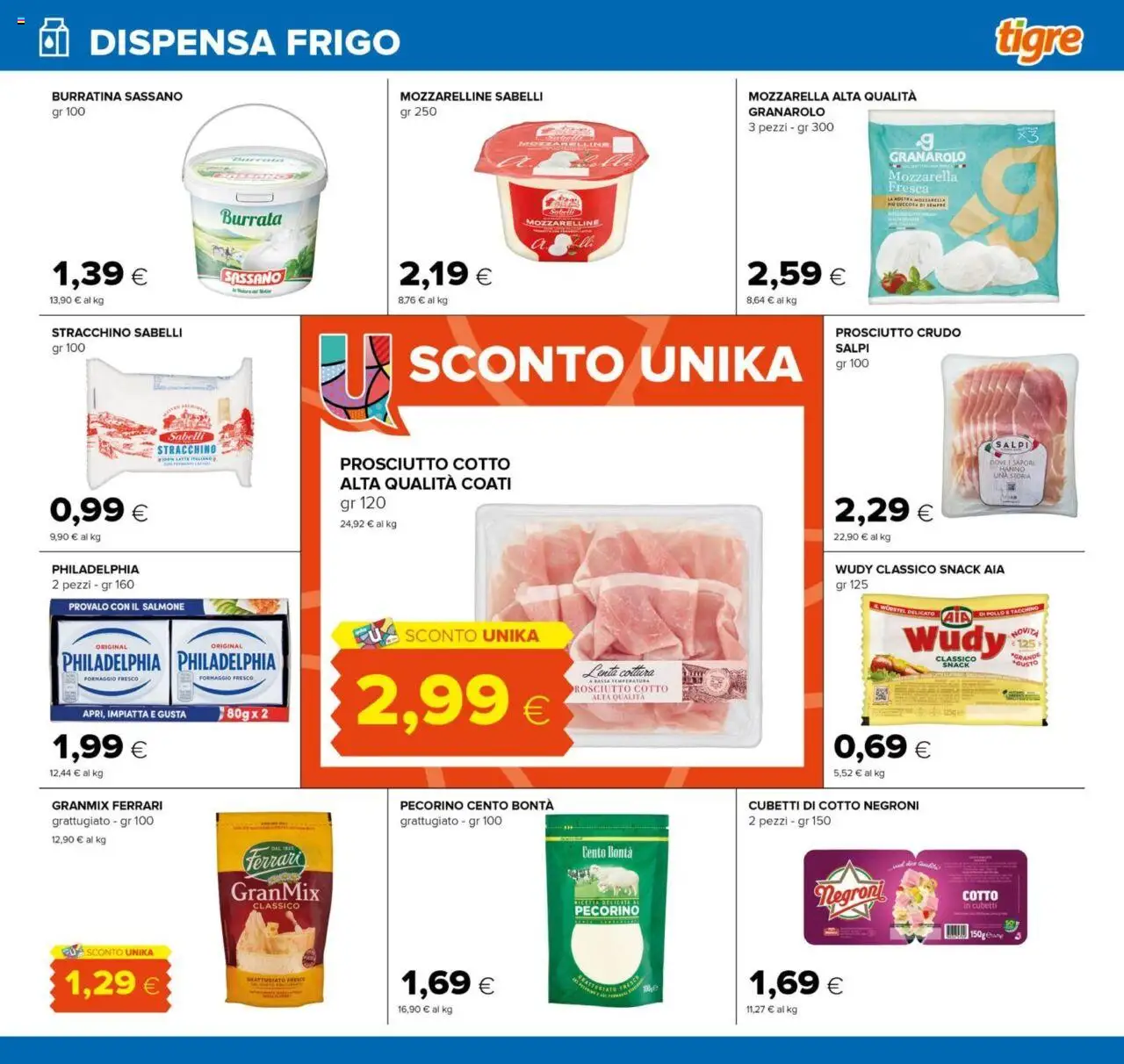 Volantino Tigre del 24.07.2025 | Pagina: 9 | Prodotti: Prosciutto Crudo, Pollo, Tacchino, Wurstel