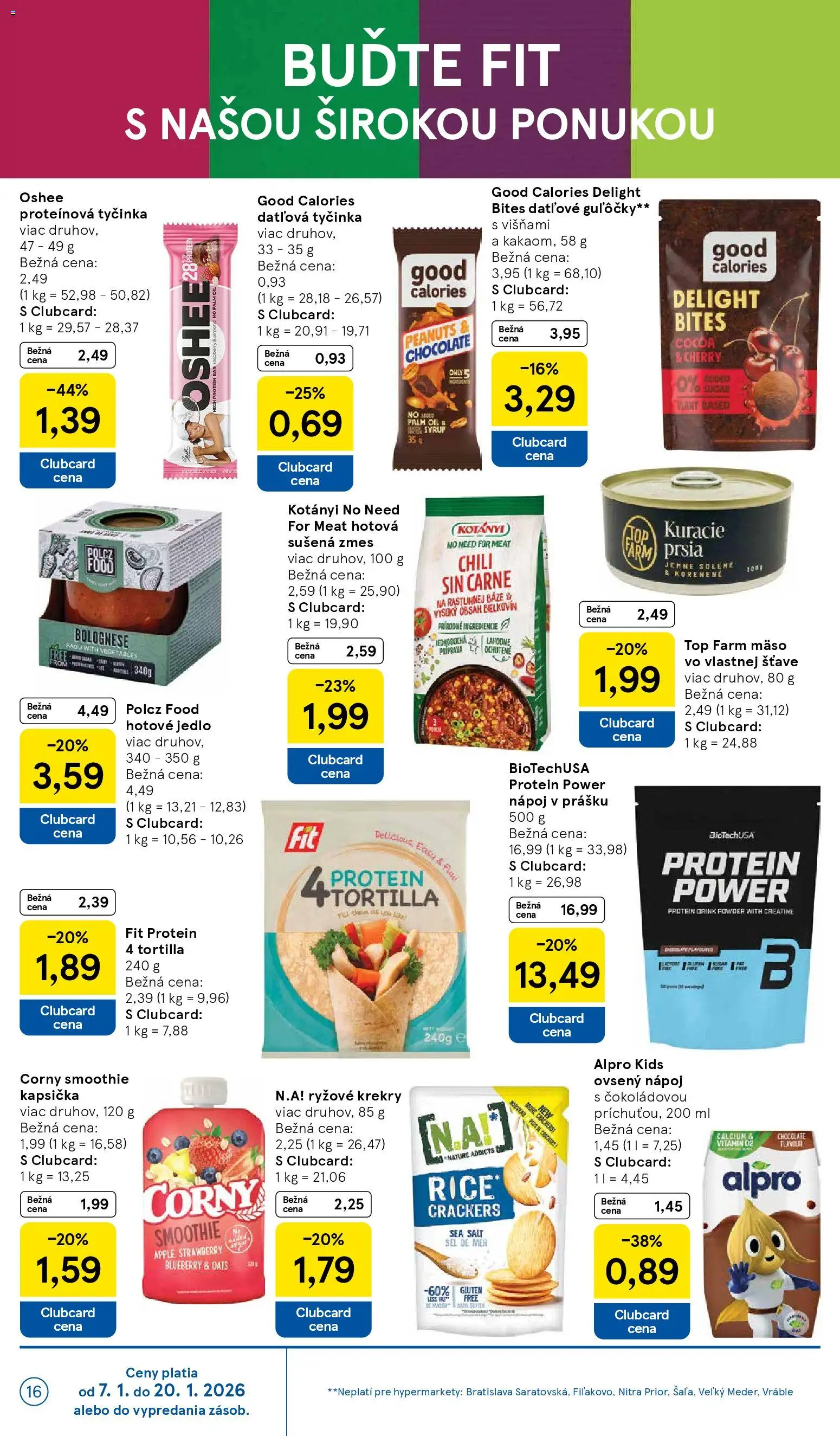 Nové Tesco akcie – leták je platný od 07.01.2026 | Strana: 16 | Produkty: Tortilla, Protein, Alpro