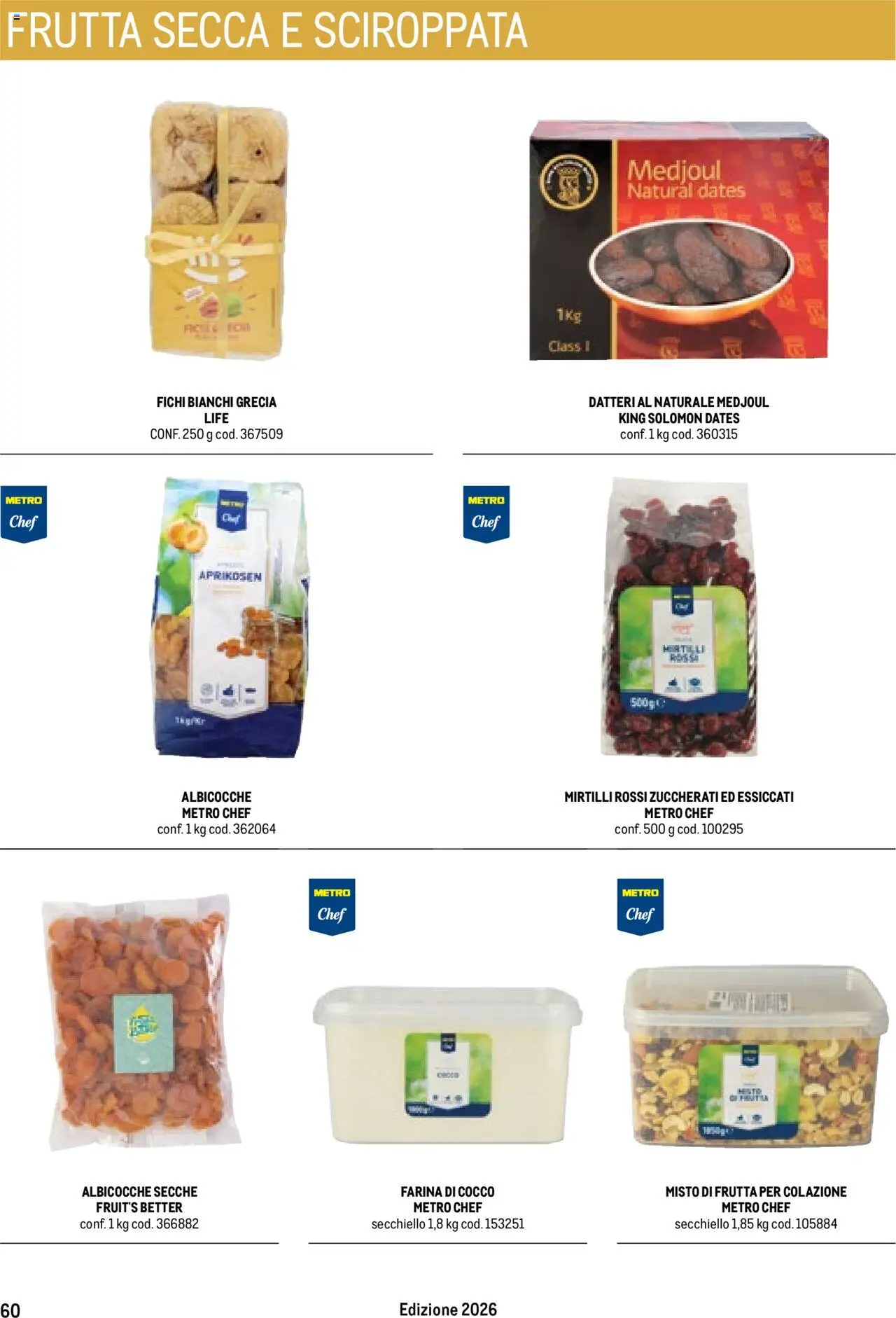 Volantino Metro del 17.10.2025 | Pagina: 60 | Prodotti: Frutta, Mirtilli, Cocco, Albicocche