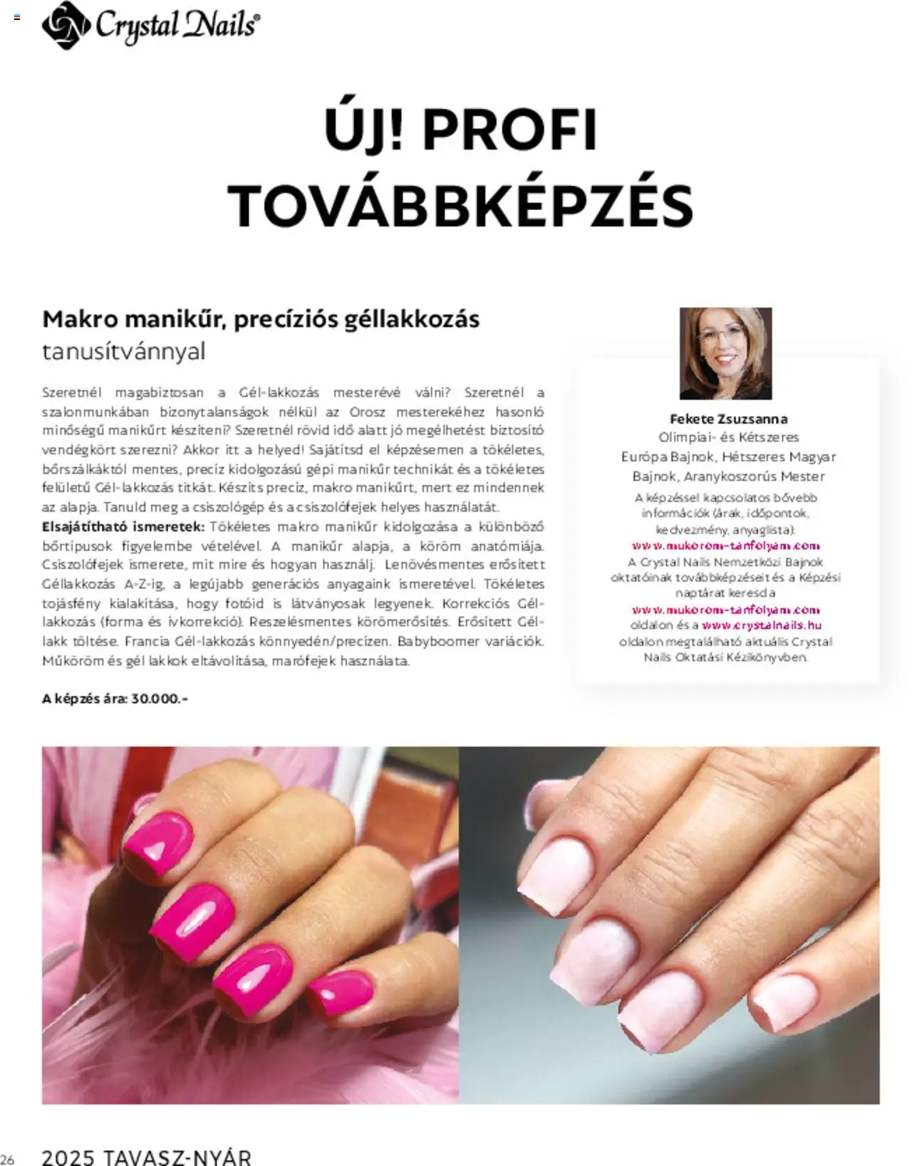 Crystal Nails akciós ujság - amely érvényes a következő dátumtól: 01.03.2025 | Oldal: 26