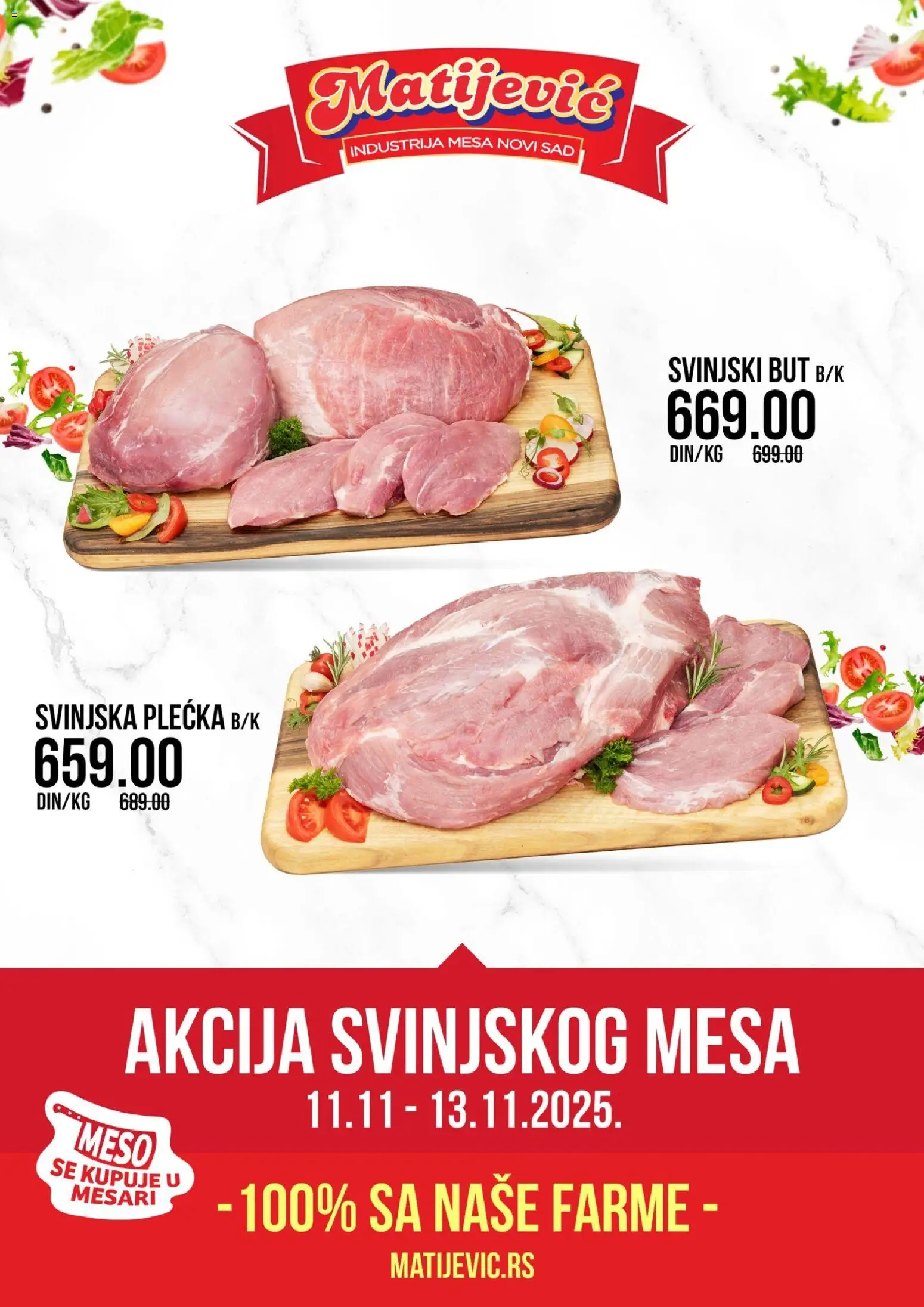 Matijevic katalog - važi od 11.11.2025 | Strana: 1 | Proizvode: Svinjski but, Svinjska plećka