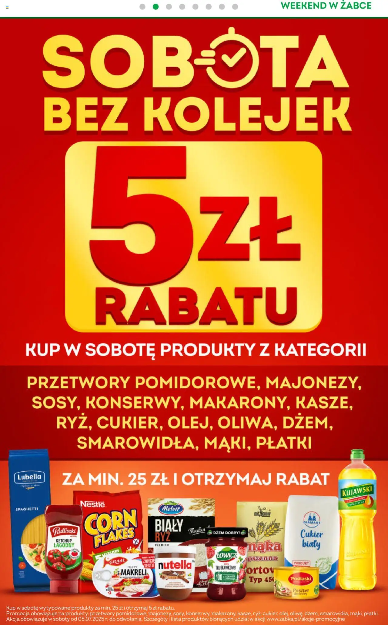 Żabka Gazetka - Weekendowe promocje od 08.08.2025 | Strona: 5 | Produkty: Ketchup, Nutella, Dżem, Cukier
