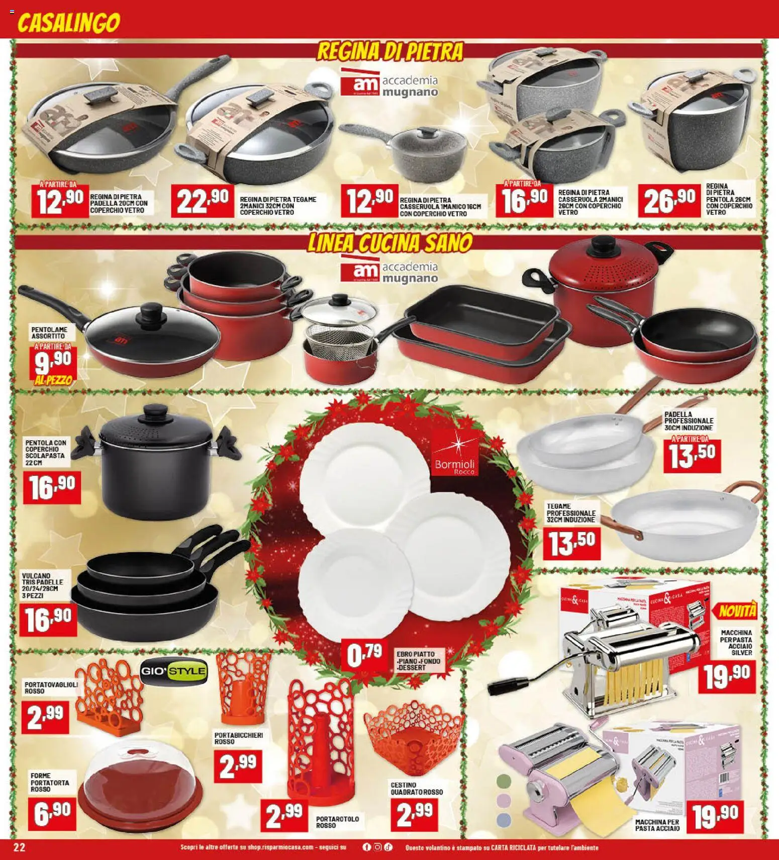 Volantino RisparmioCasa del 26.11.2025 | Pagina: 22 | Prodotti: Padella, Piatto, Casseruola, Portarotolo