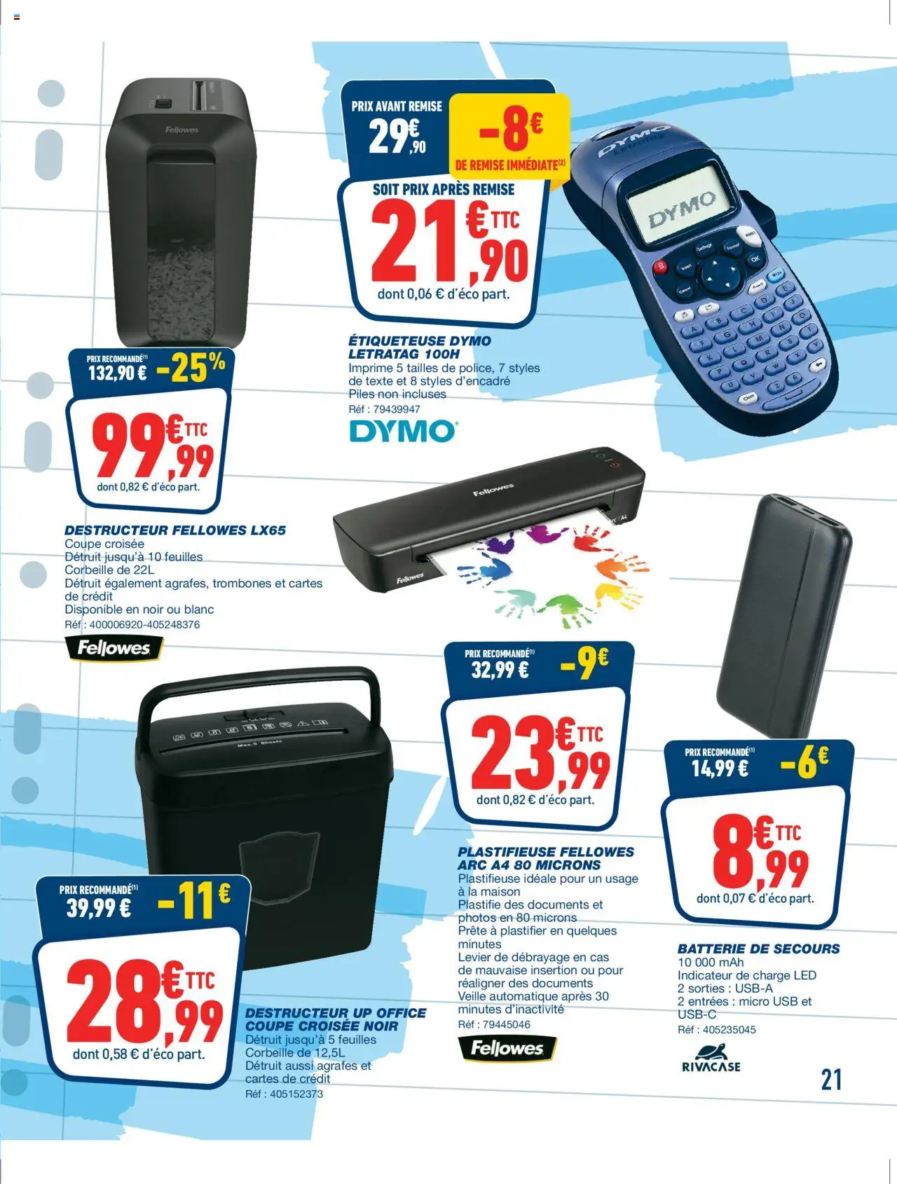  | Page: 21 | Produits: USB, Plastifieuse, Étiqueteuse, Batterie