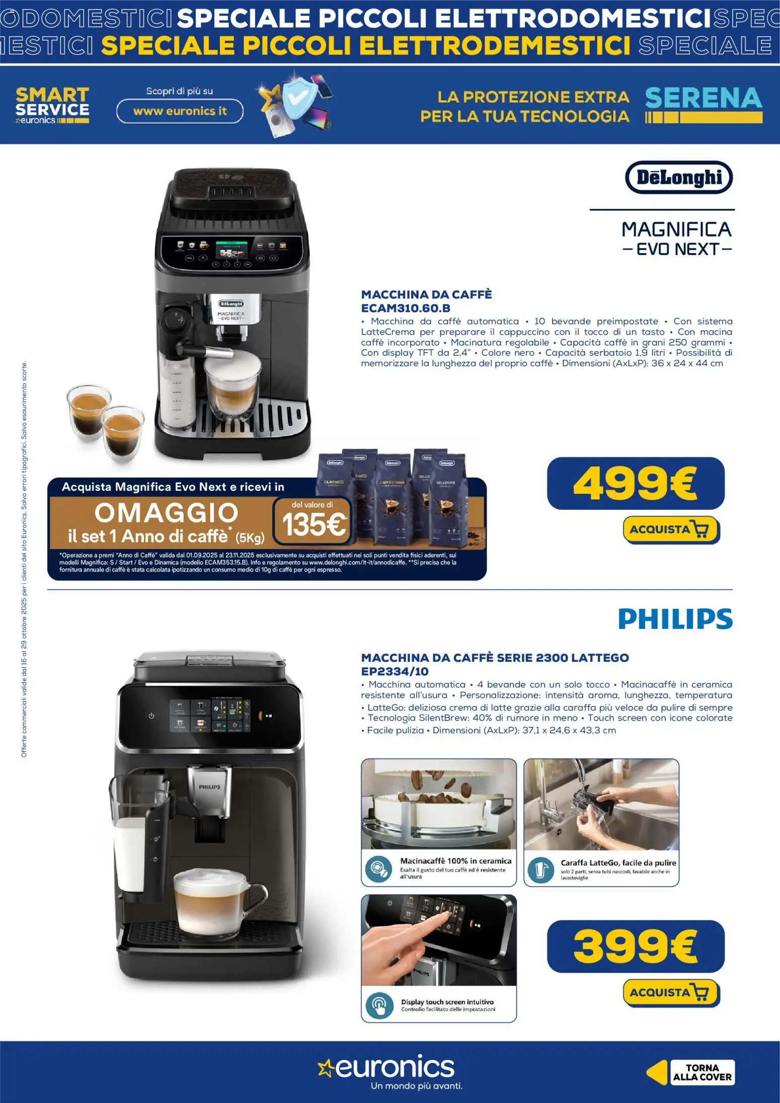 Volantino Euronics del 16.10.2025 | Pagina: 9 | Prodotti: Crema, Caraffa, Macchina da caffe, Lavastoviglie