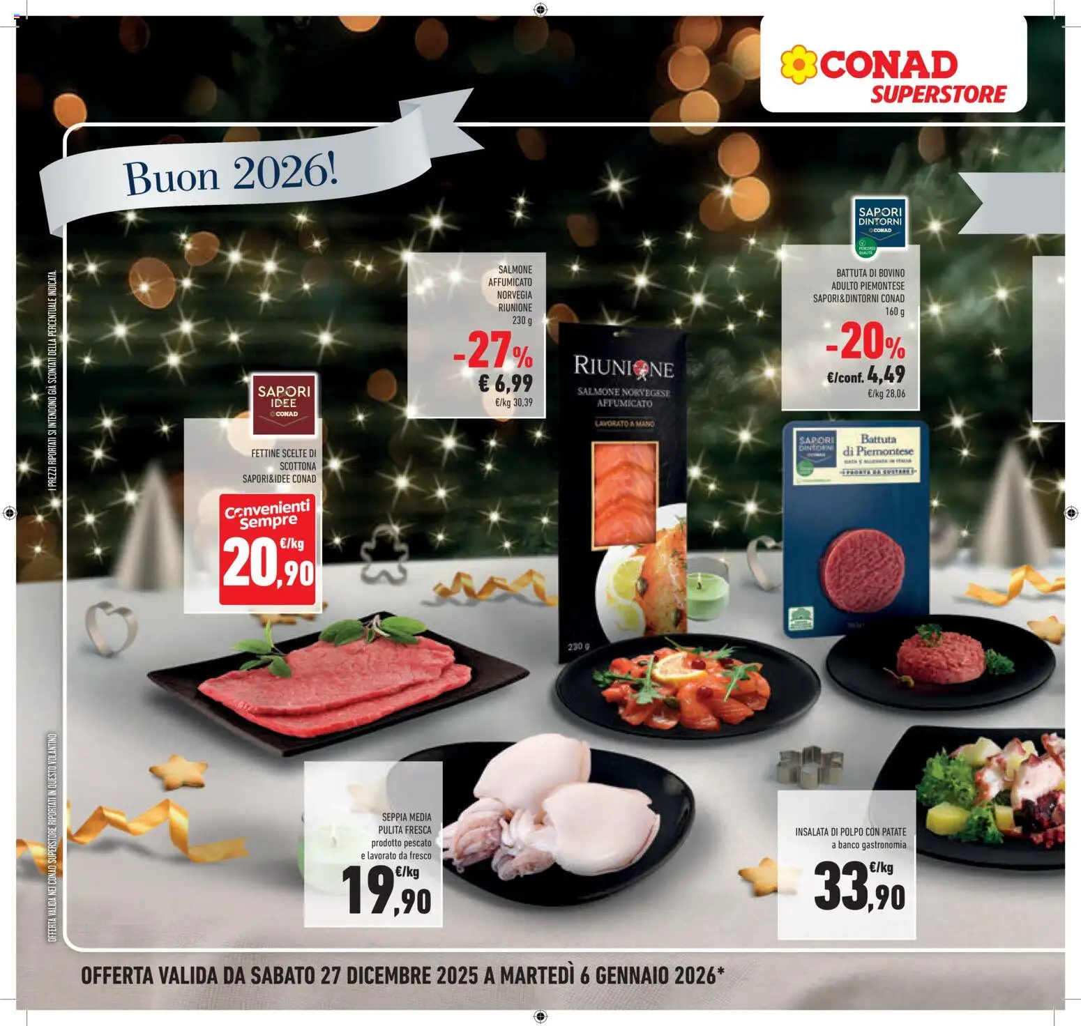 Volantino Conad del 27.12.2025 | Pagina: 6 | Prodotti: Salmone affumicato, Bovino, Patate, Polpo