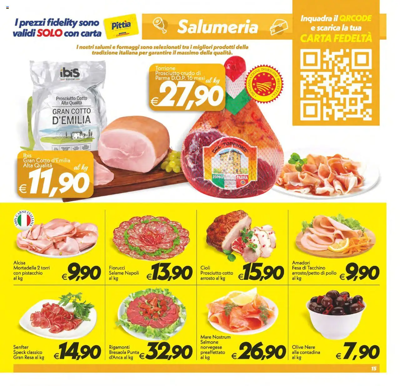 Volantino SuperConveniente del 18.09.2025 | Pagina: 15 | Prodotti: Prosciutto Crudo, Pollo, Salmone, Olive