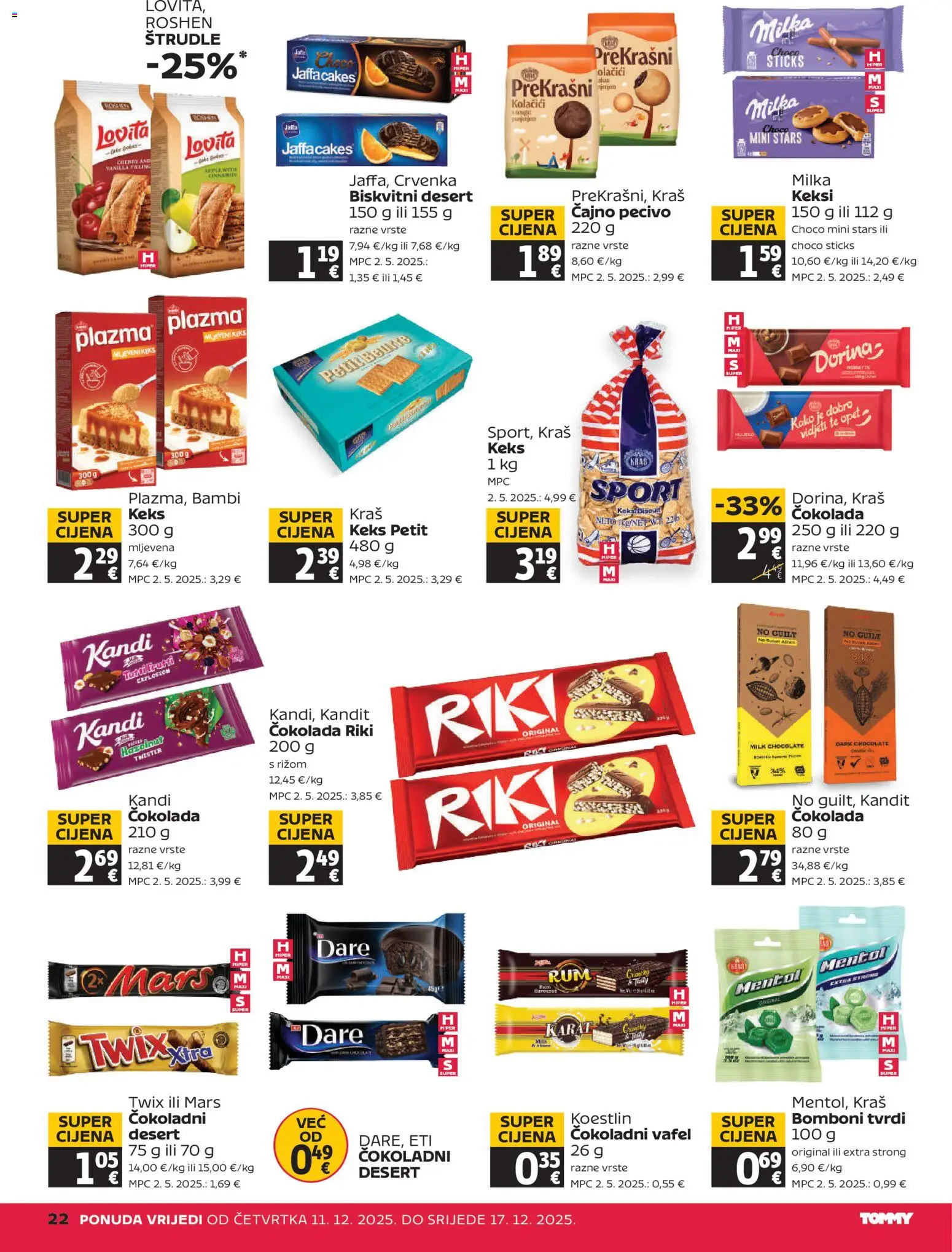 Tommy katalog | vrijedi od 11.12.2025 | Stranica: 22 | Proizvodi: Dorina, Čokolada, Bomboni, Keks