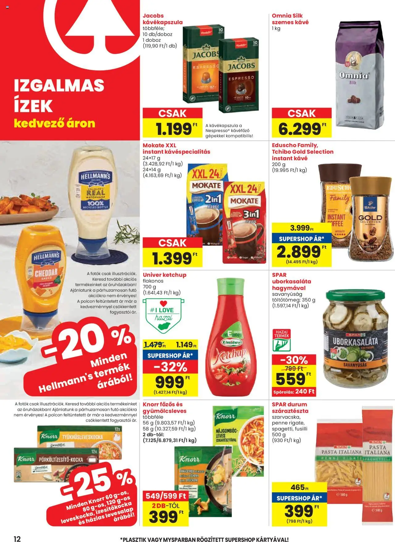 Spar akciós ujság - amely érvényes a következő dátumtól: 24.10.2025 | Oldal: 12 | Termékek: Kávékapszula, Doboz, Szemes kávé, Száraztészta