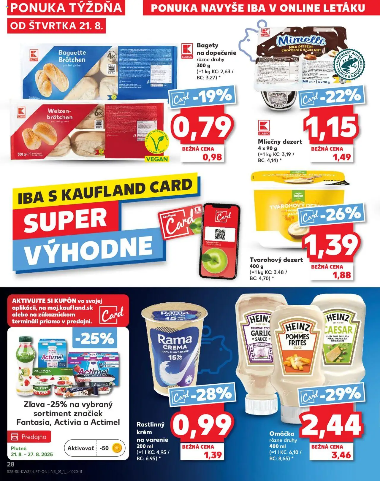 Kaufland Bratislava-Avion │ platný od 21.08.2025 | Strana: 28 | Produkty: Krém, Omáčka, Rama, Actimel