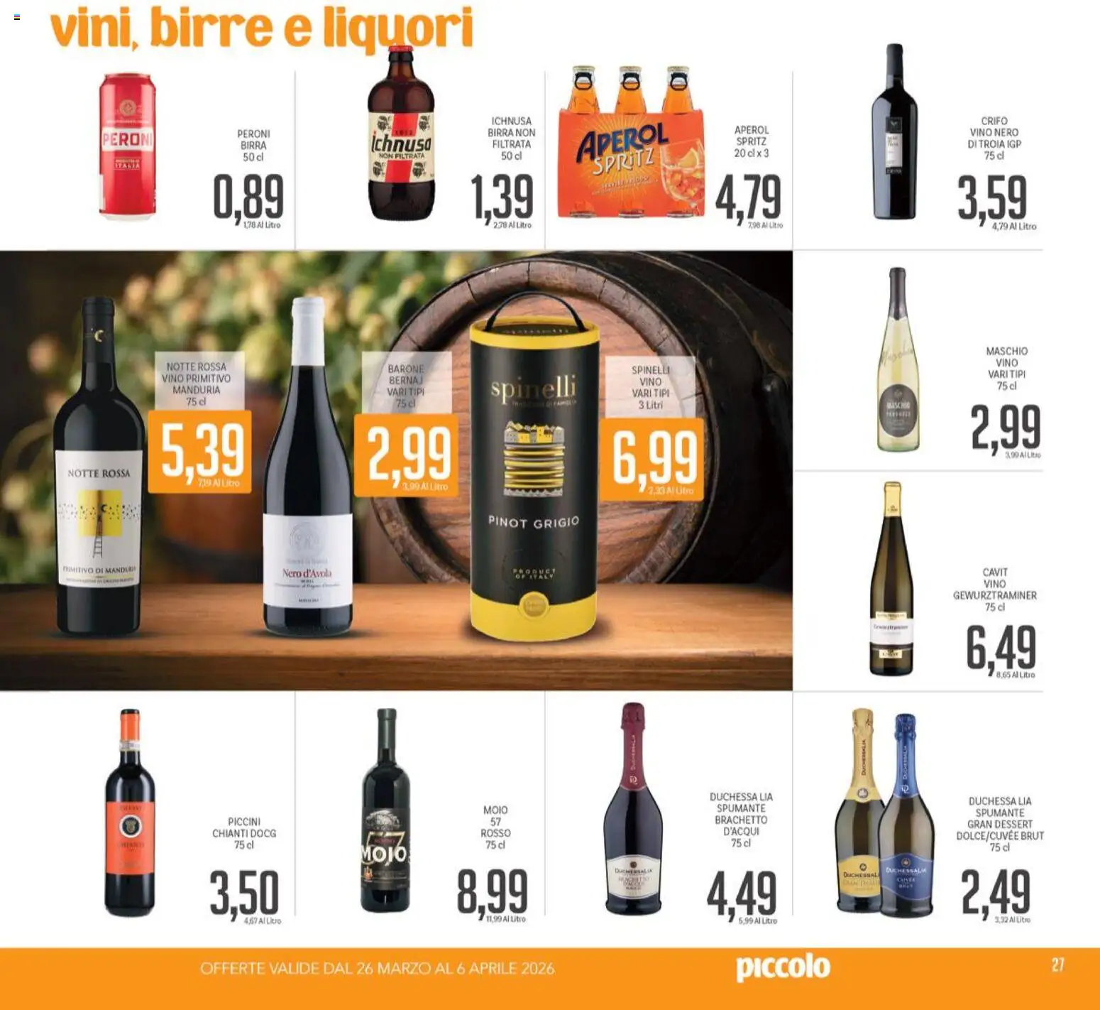 Volantino Piccolo del 26.03.2026 | Pagina: 27 | Prodotti: Birra, Vino, Spumante, Aperol