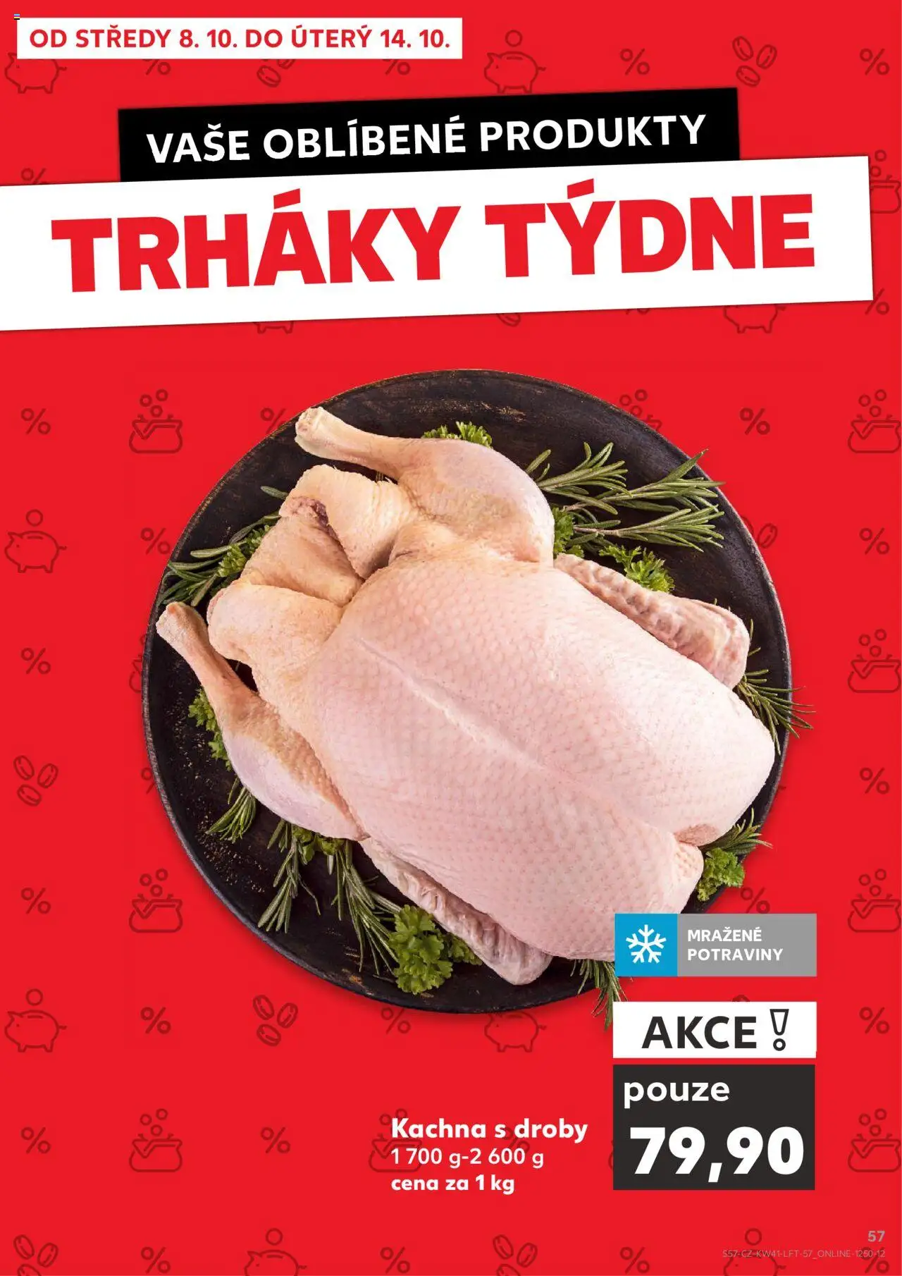 Kaufland leták - Praha 8 od 08.10.2025 | Strana: 57 | Produkty: Kachna, Potraviny