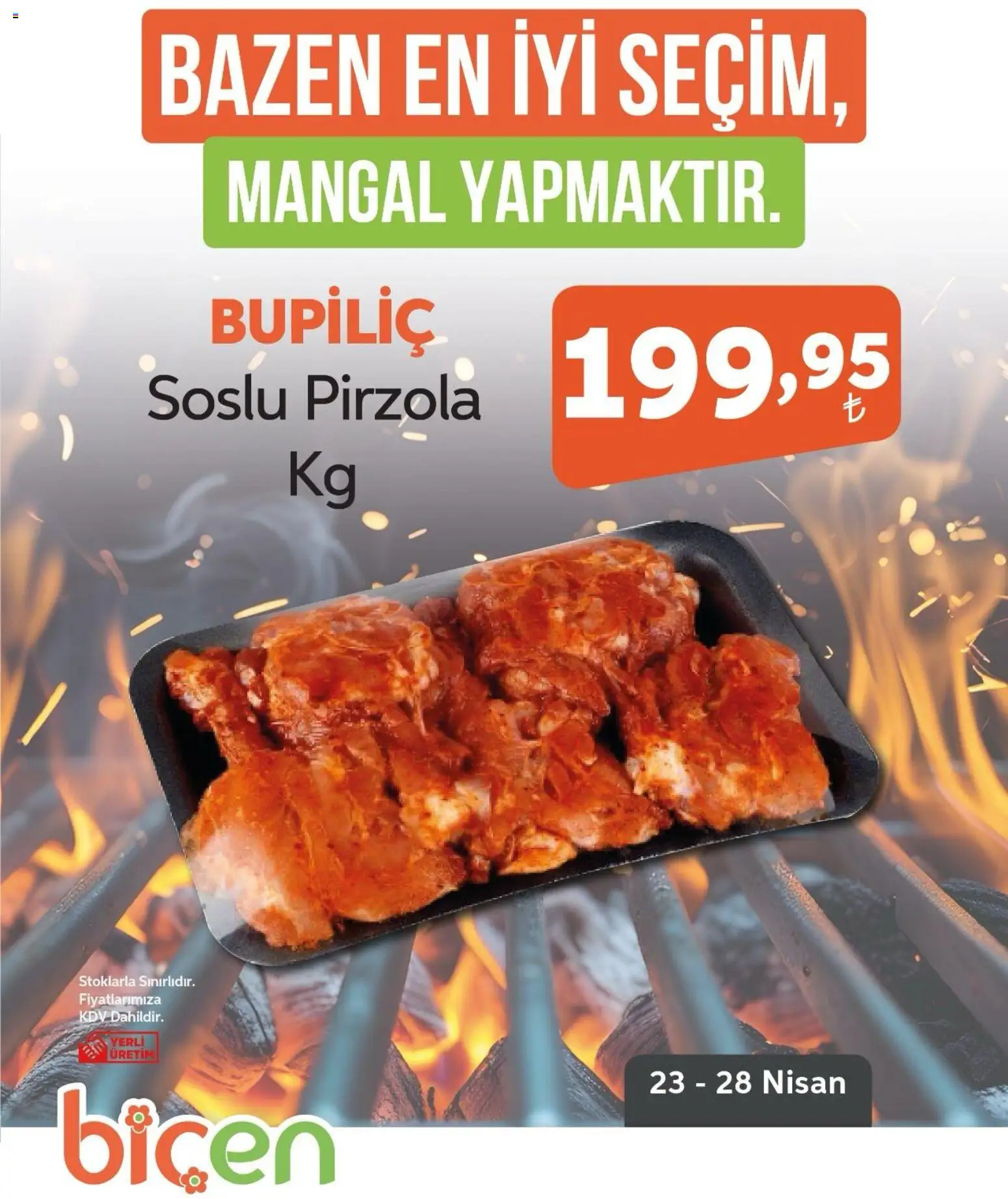 Biçen Market -  Bazen En İyi Seçim, Mangal Yapmaktır - 23.04.2026 tarihinden itibaren geçerlidir | Sayfa: 1 | Ürünler: Pirzola