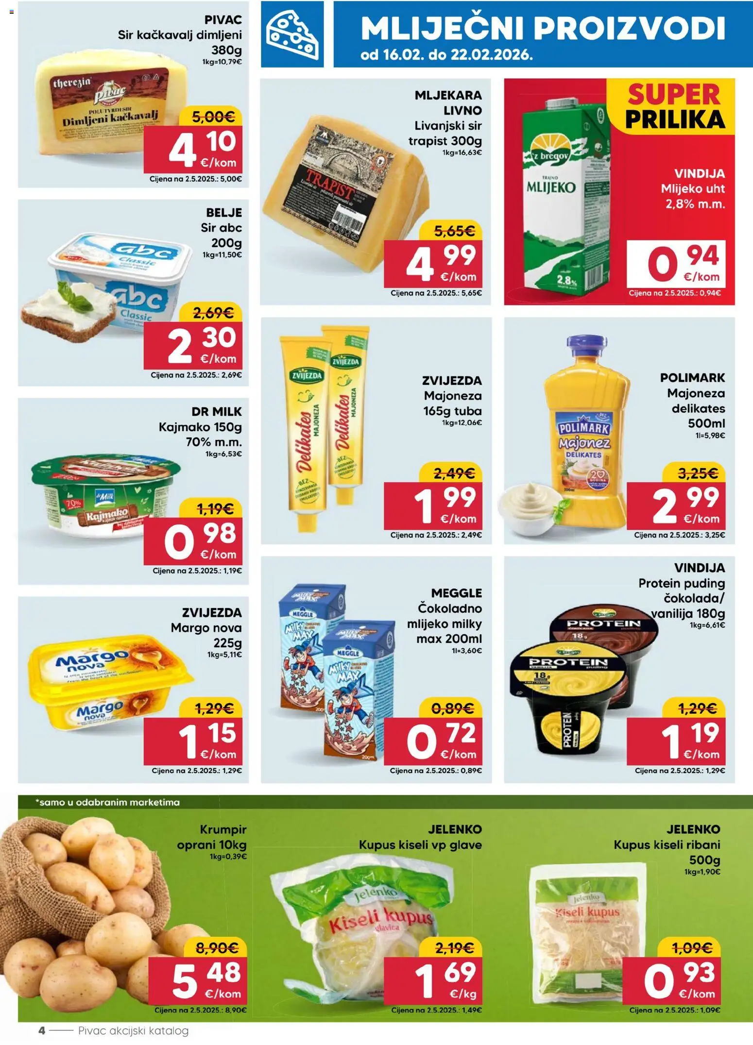 Pivac katalog | vrijedi od 16.02.2026 | Stranica: 4 | Proizvodi: Trapist, Puding, Krumpir, Kupus