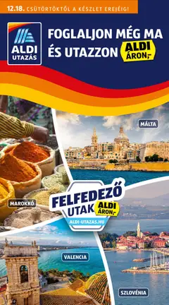 Aldi - Utazás katalógus - amely érvényes a következő dátumtól: 18.12.2025