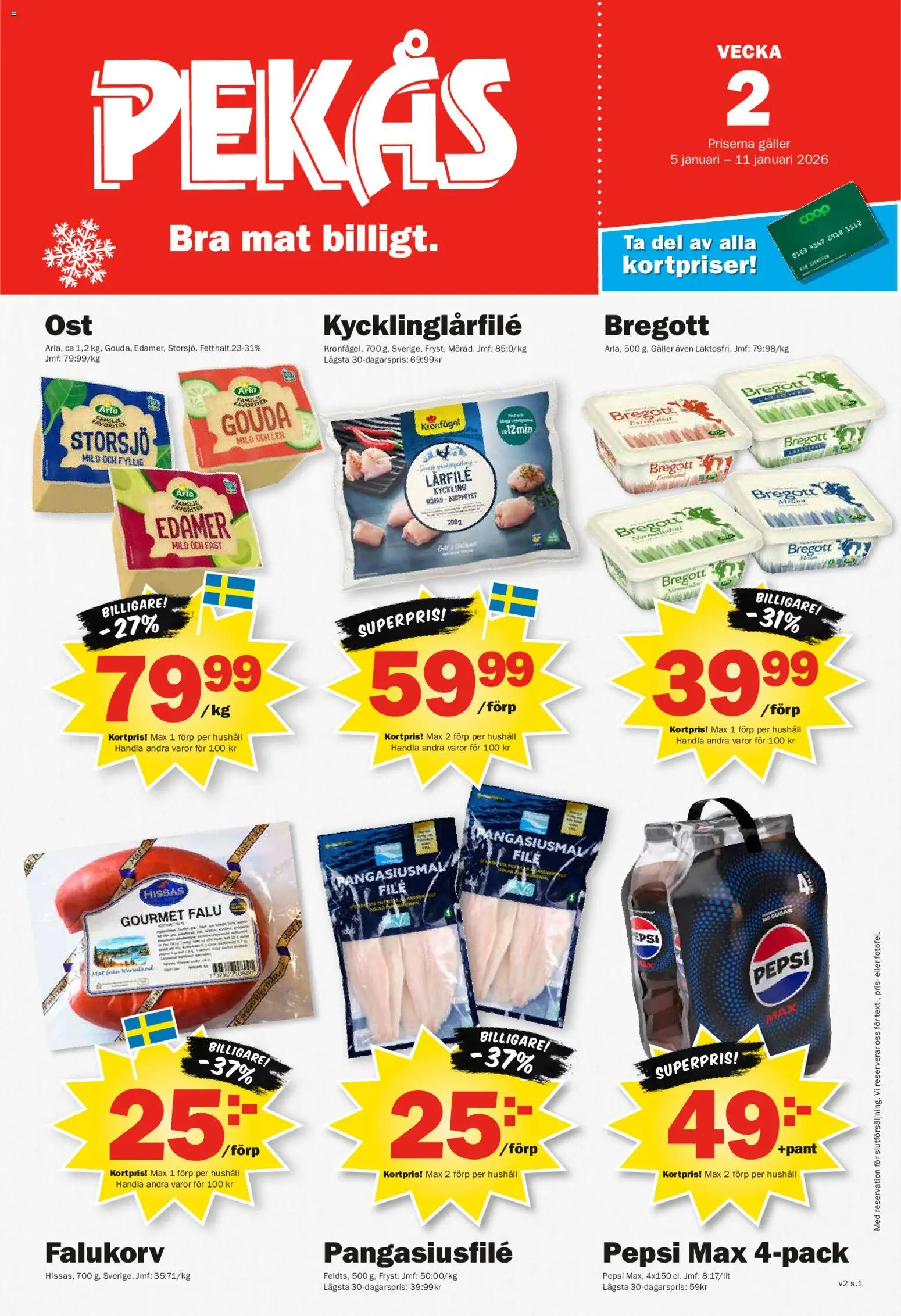 Pekås reklamblad aktuell från 05.01.2026 | Sida: 1 | Produkter: Galler, Falukorv, Pepsi, Bregott