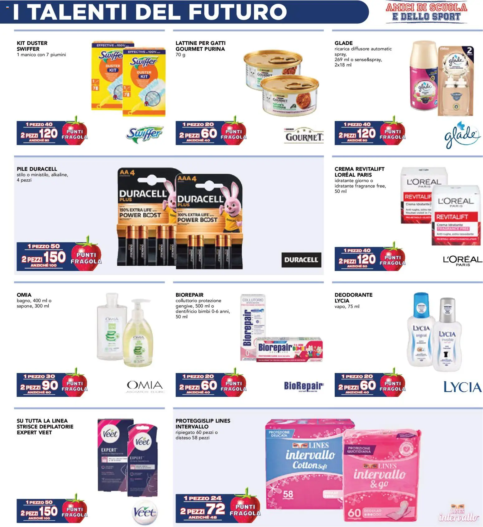 Volantino Esselunga S del 07.11.2025 | Pagina: 6 | Prodotti: Pile, Crema, Deodorante, Dentifricio