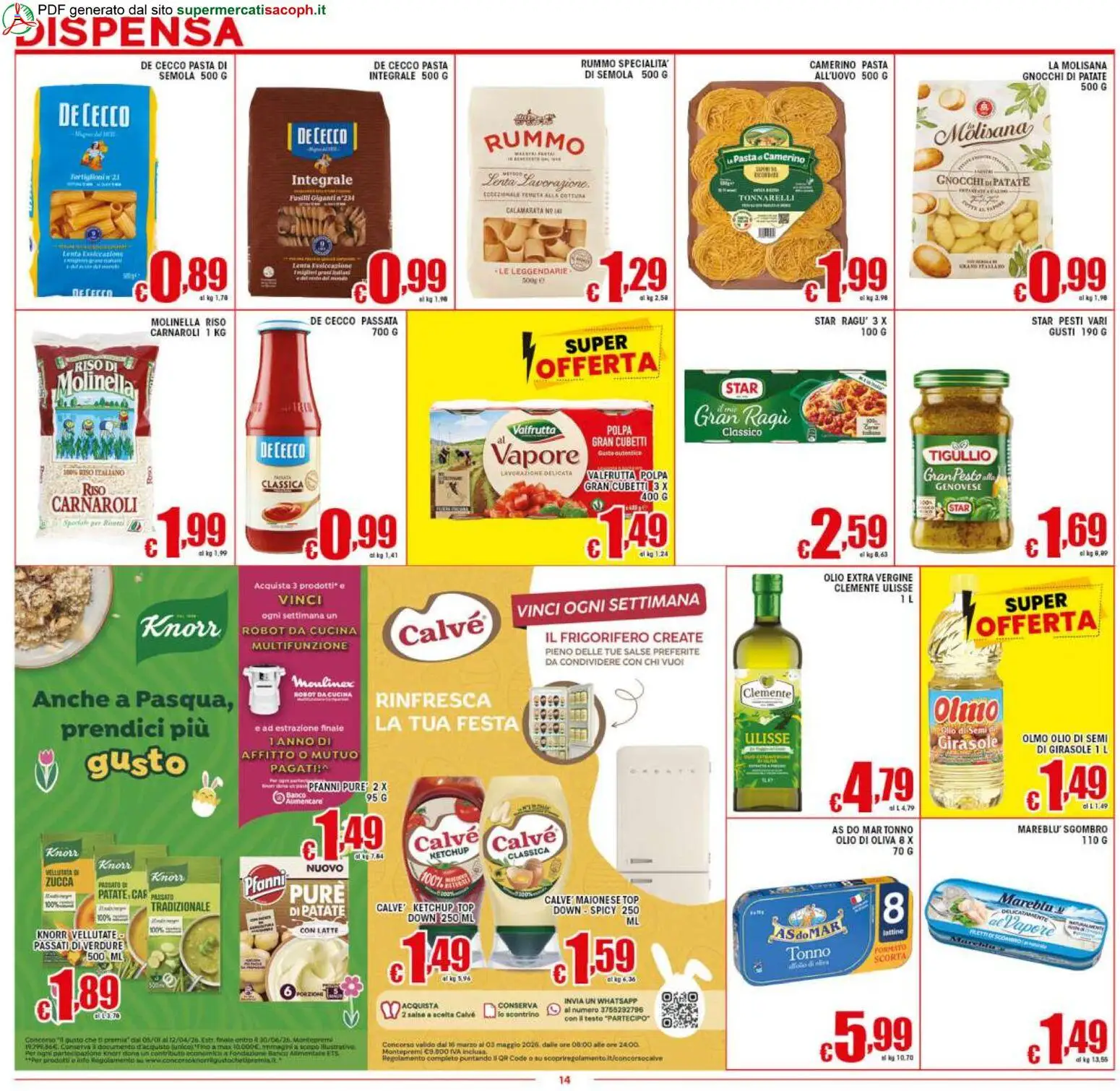 Volantino Sacoph del 07.04.2026 | Pagina: 14 | Prodotti: Pasta, Zucca, Robot da cucina, Olio di Oliva