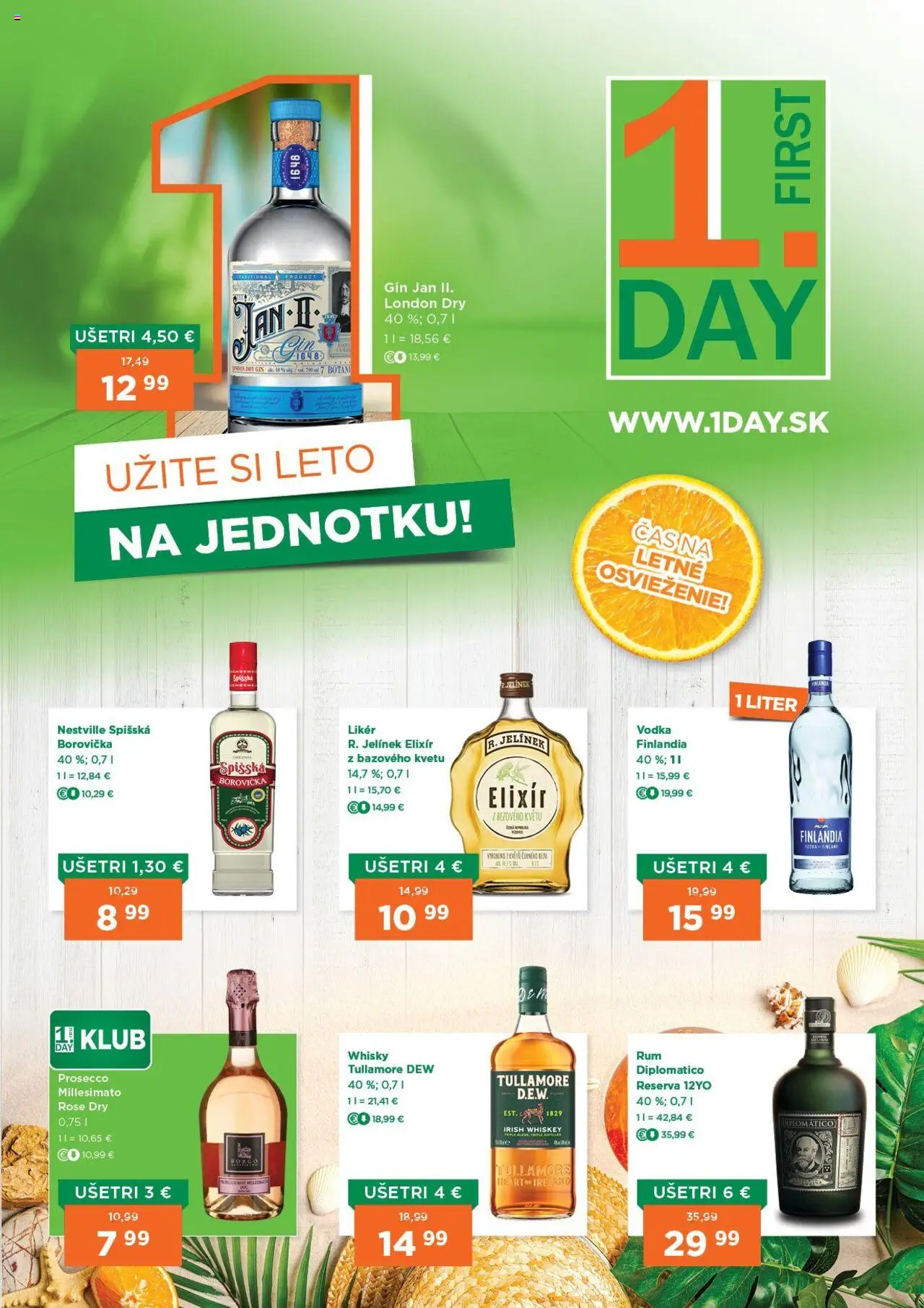 1day leták │ platný od 31.07.2025 | Strana: 1 | Produkty: Diplomatico, Gin, Finlandia, Tullamore Dew