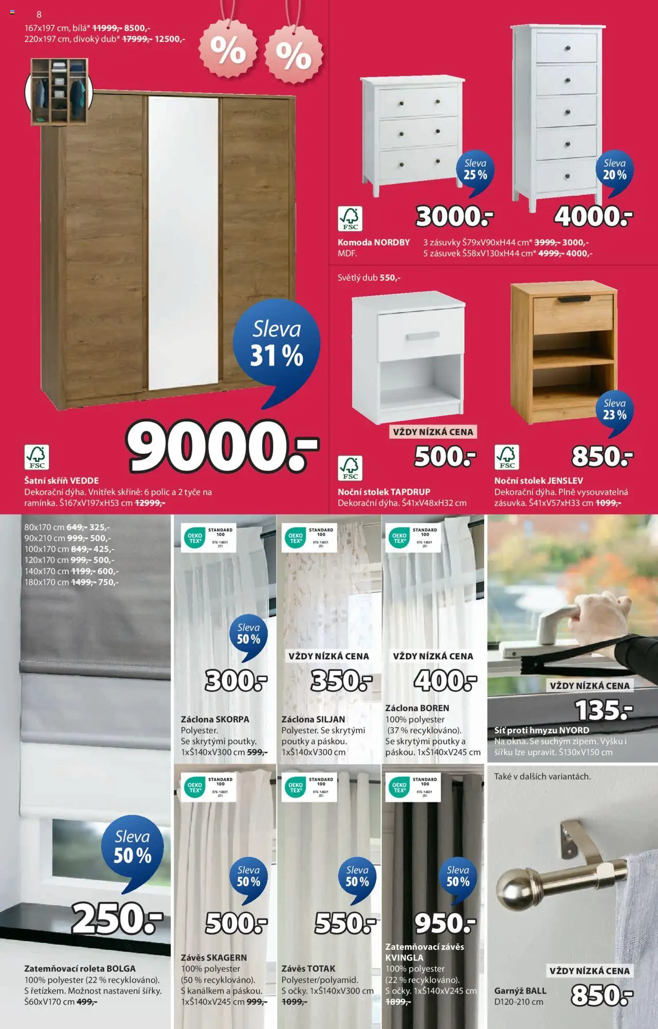 JYSK leták - Záhradní výprodej od 30.07.2025 | Strana: 8 | Produkty: Síť, Skříně, Šatní skříň, Skříň