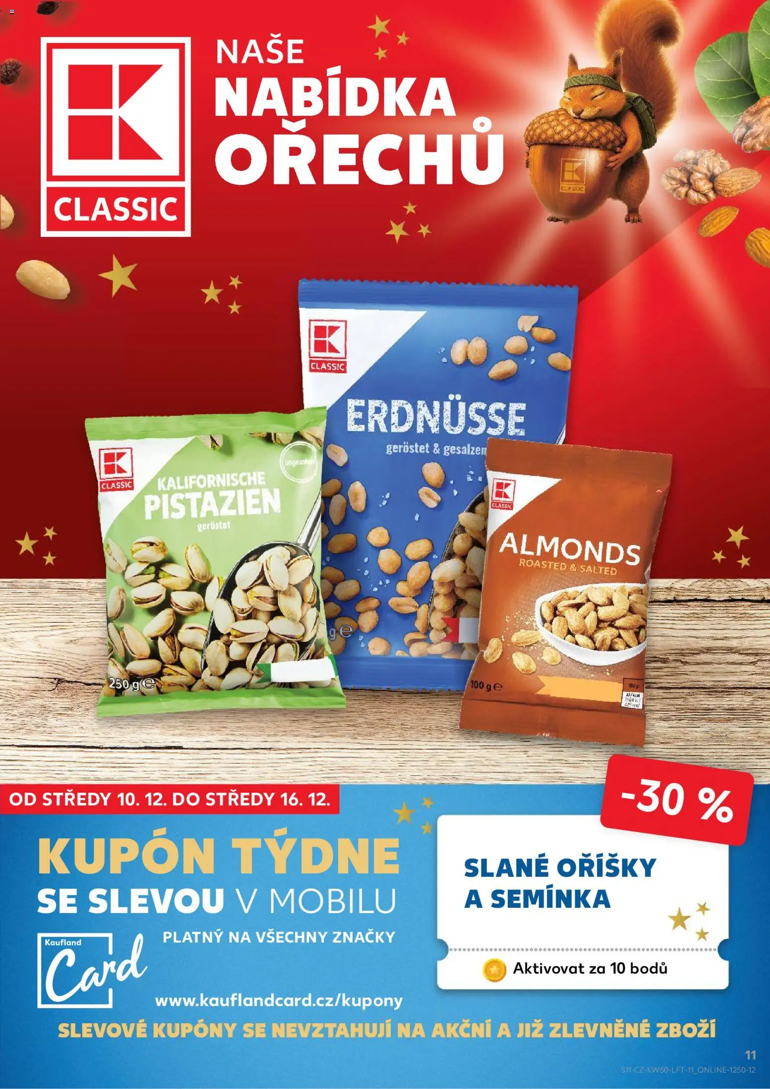 Kaufland leták - Kolín od 10.12.2025 | Strana: 11 | Produkty: Oříšky, Semínka