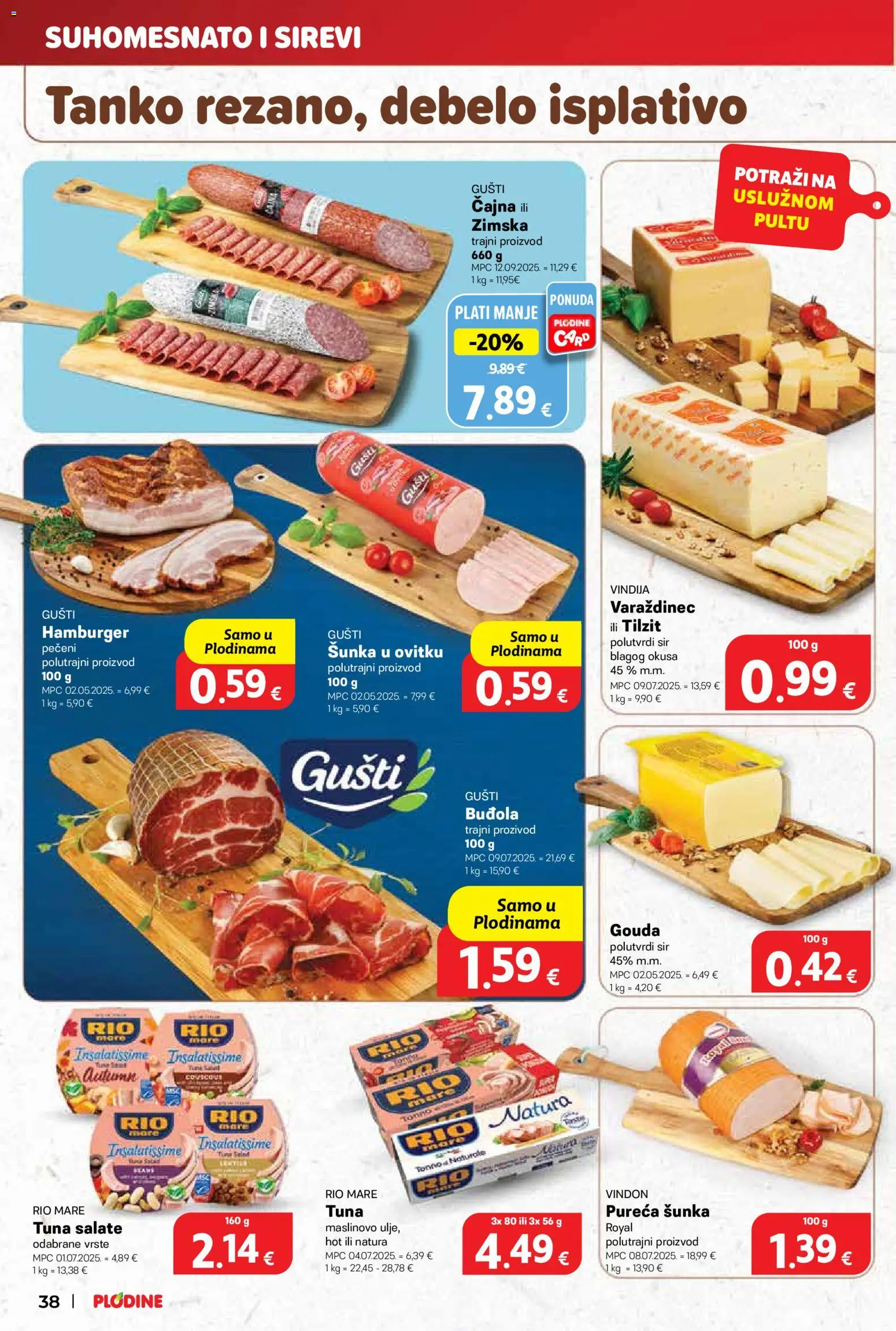 Plodine katalog | vrijedi od 17.12.2025 | Stranica: 38 | Proizvodi: Rio Mare, Sir, Buđola, Gouda