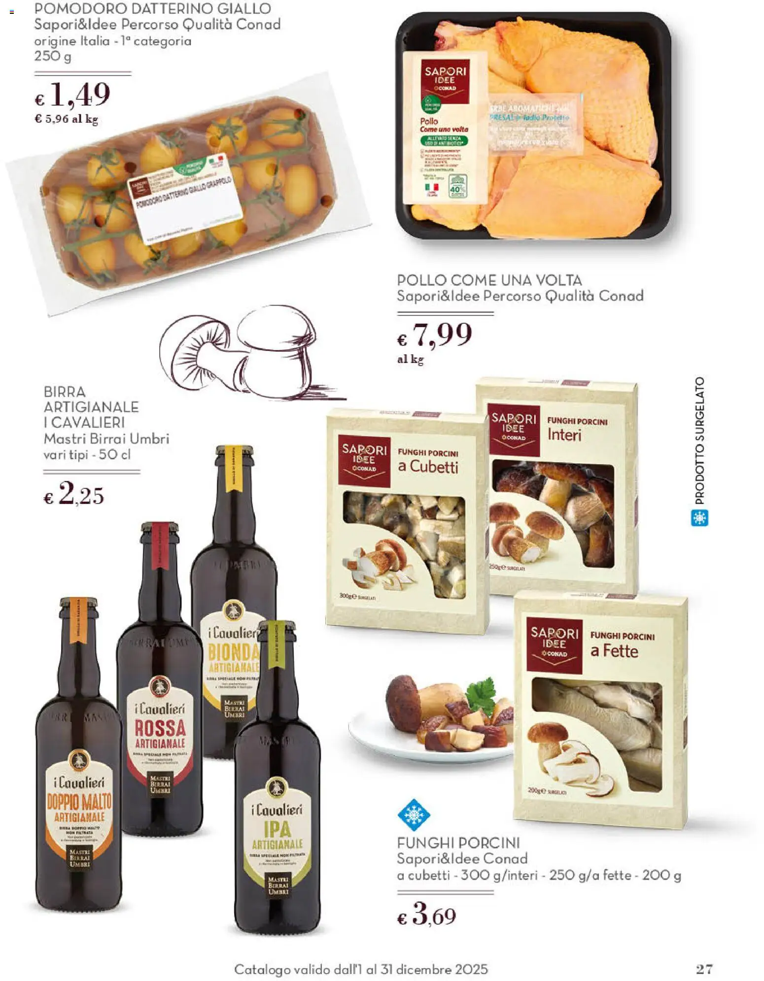 Volantino Conad del 01.12.2025 | Pagina: 27 | Prodotti: Birra, Pollo, Pomodoro, Funghi