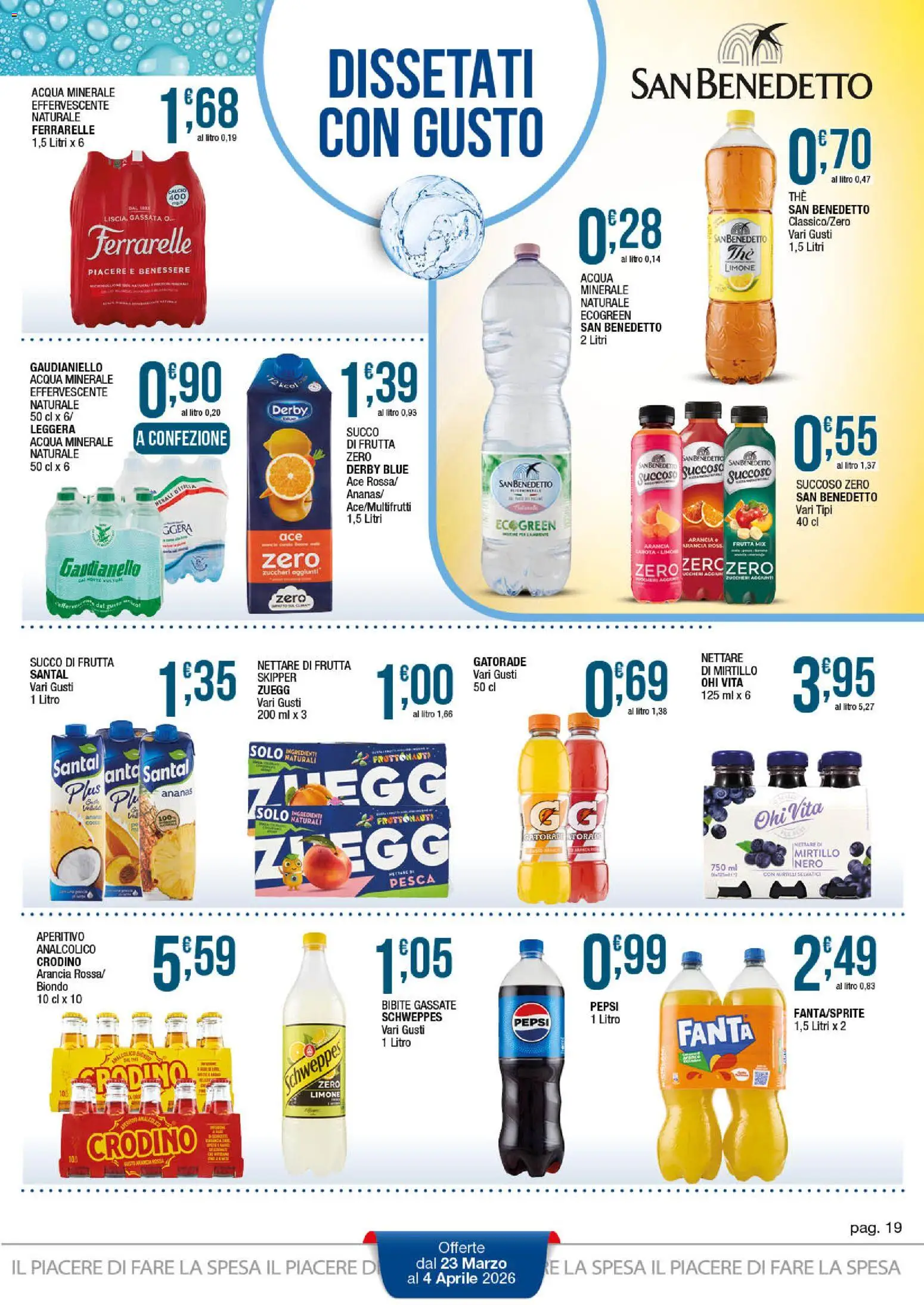 Volantino Sidis del 23.03.2026 | Pagina: 19 | Prodotti: Succo, Ananas, Acqua minerale, Aperitivo