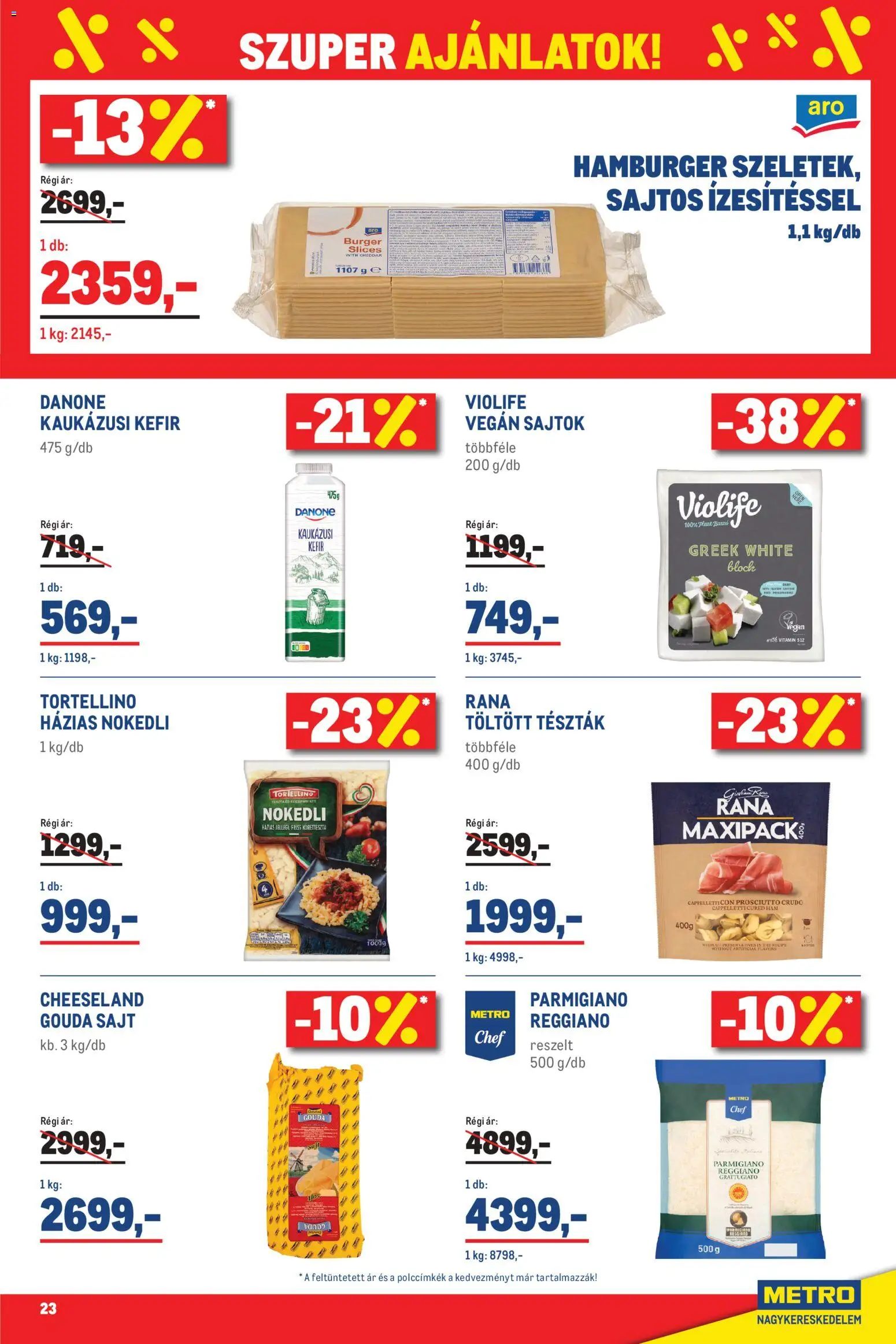 Metro akciós ujság - amely érvényes a következő dátumtól: 02.05.2026 | Oldal: 23 | Termékek: Prosciutto crudo, Sajtok, Hamburger, Cheddar