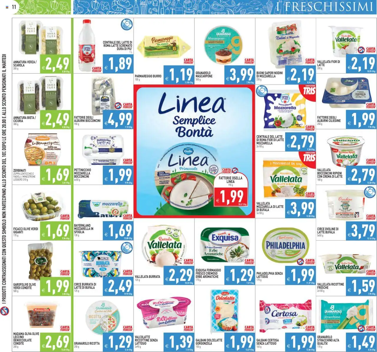 Volantino PIM Supermercati del 18.08.2025 | Pagina: 11 | Prodotti: Crema, Formaggio, Olive, Mascarpone