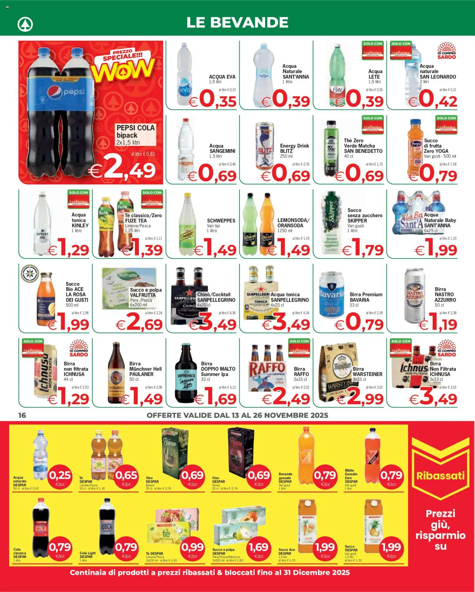 Volantino Eurospar del 13.11.2025 | Pagina: 16 | Prodotti: Birra, Vino, The, Pepsi