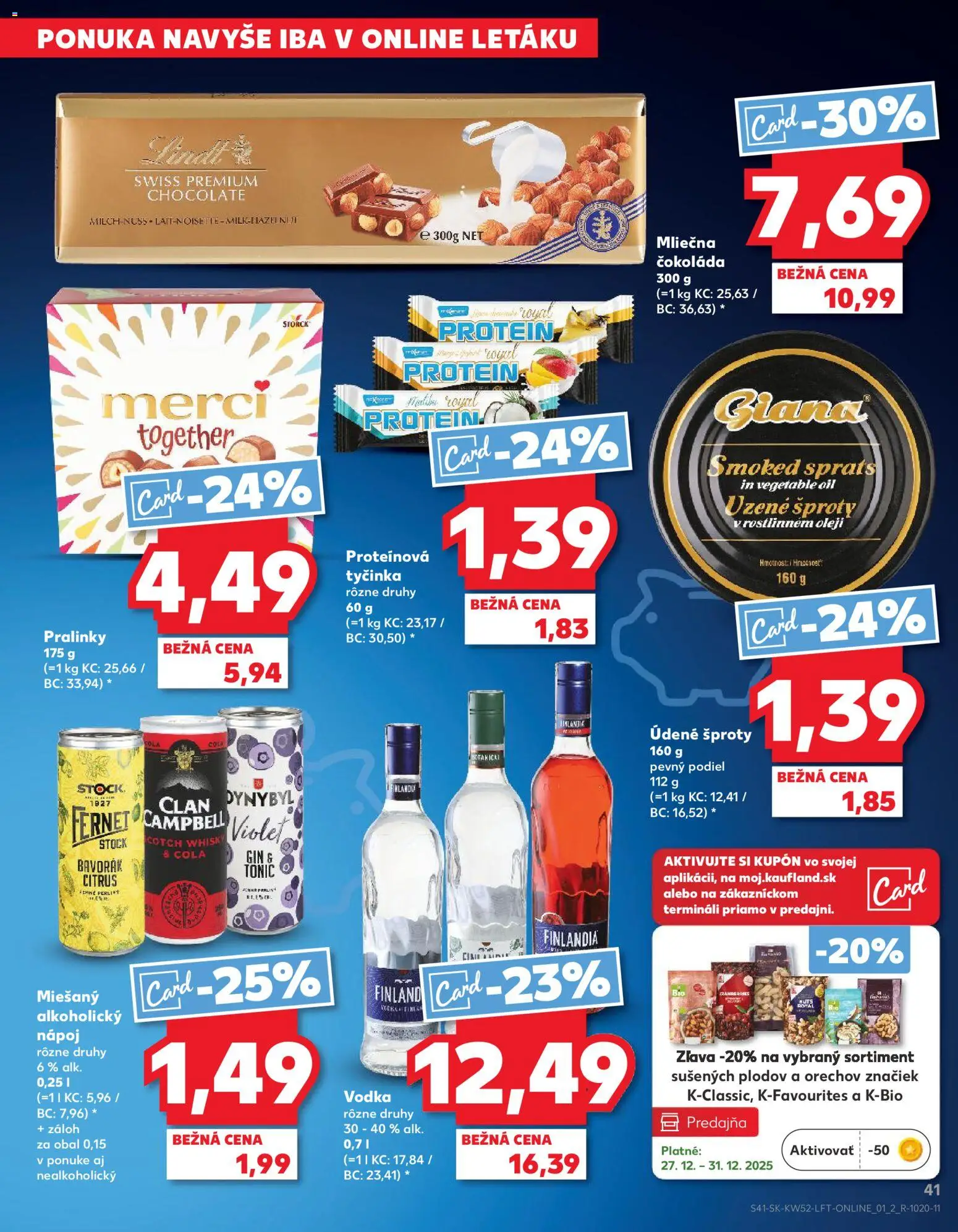 Nové Kaufland akcie – leták je platný od 27.12.2025 | Strana: 41 | Produkty: Čokoláda, Whisky, Fernet Stock, Finlandia