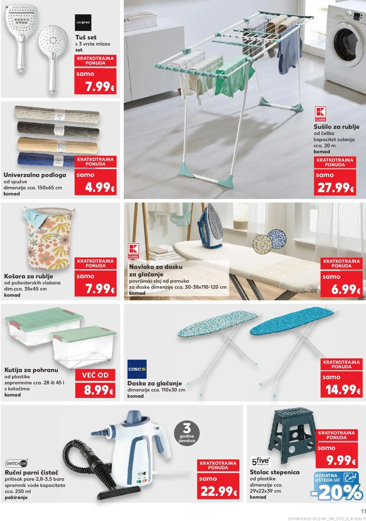 Kaufland katalog | vrijedi od 30.07.2025 | Stranica: 11 | Proizvodi: Kutija, Tuš set, Daska za glačanje, Parni čistač