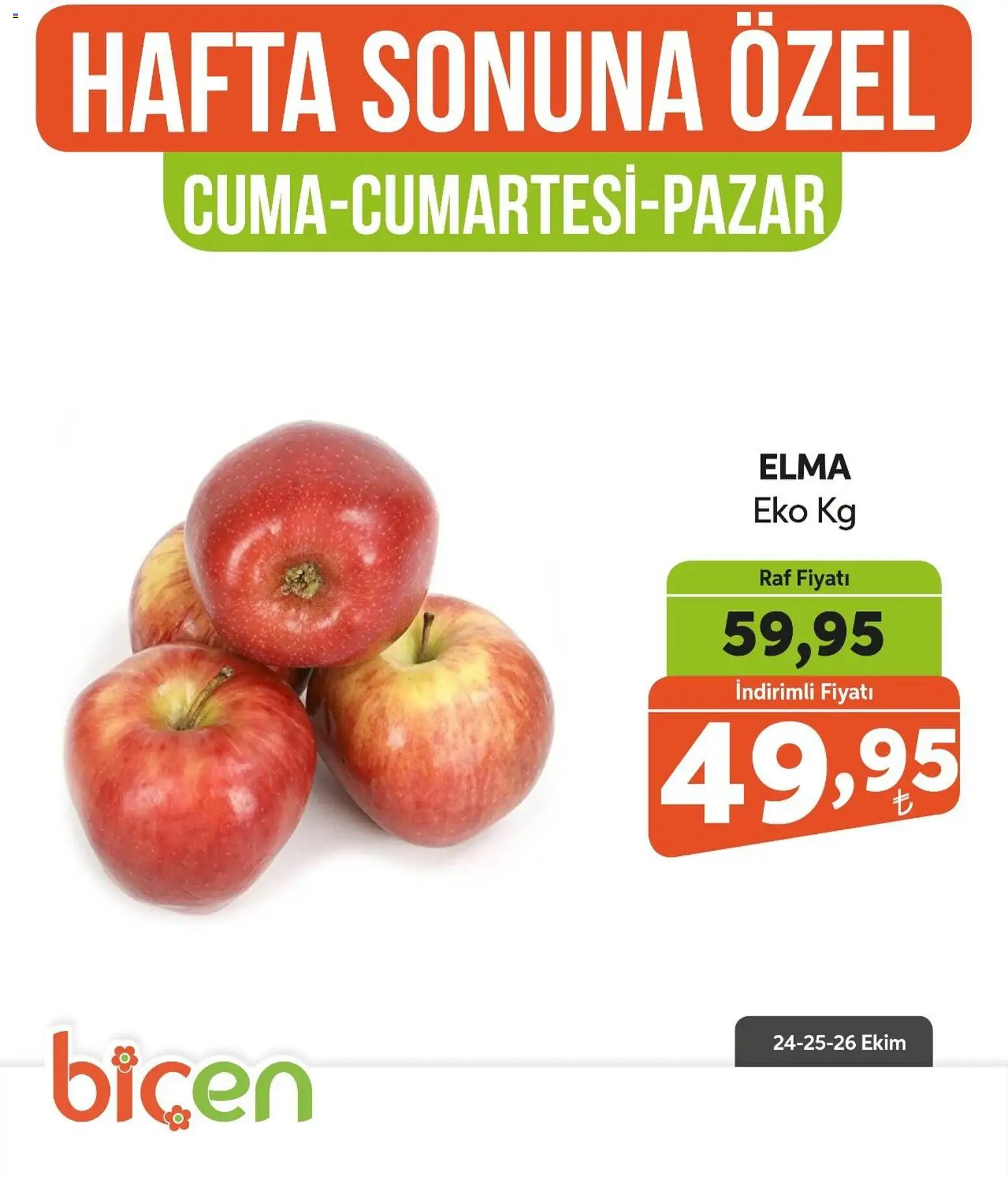 Biçen Market Hafta Sonuna Özel - 24.10.2025 tarihinden itibaren geçerlidir | Sayfa: 23 | Ürünler: Raf, Elma