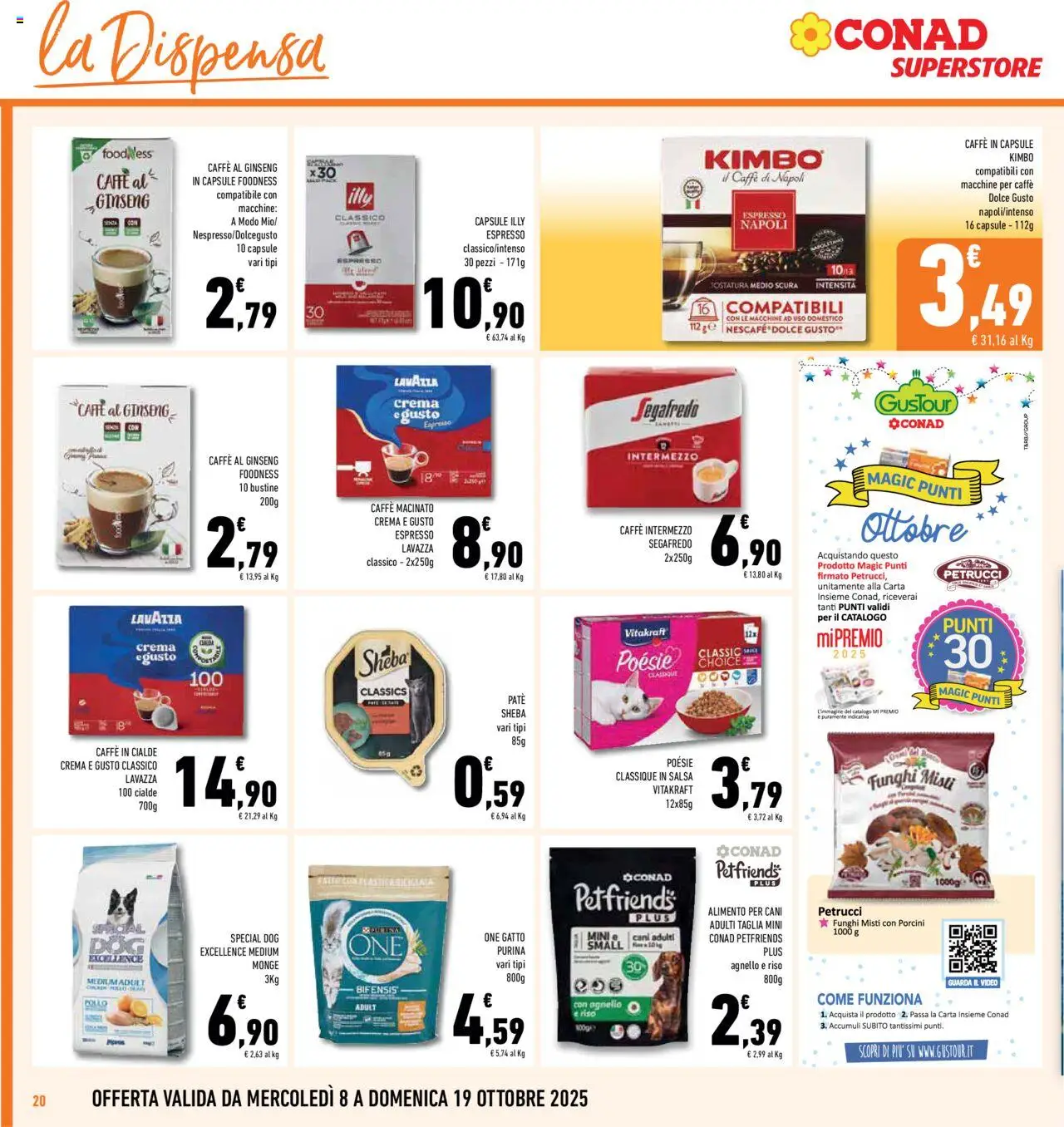 Volantino Conad del 08.10.2025 | Pagina: 20 | Prodotti: Funghi, Lavazza, Caffè in cialde, Macinato