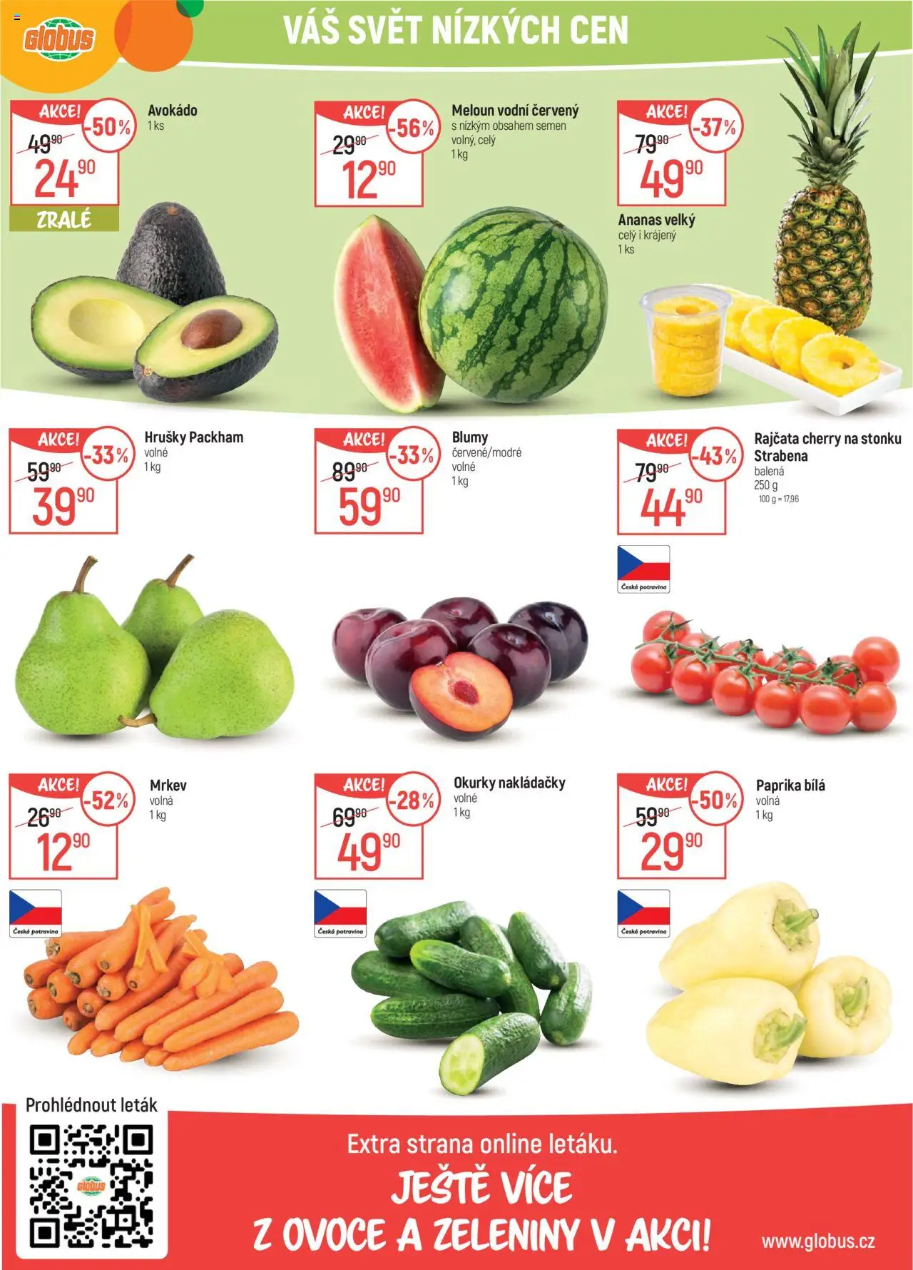 Globus leták - Chomutov od 06.08.2025 | Strana: 16 | Produkty: Globus, Rajčata, Ananas, Okurky nakládačky