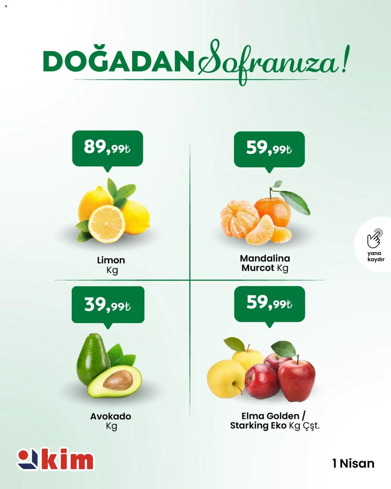 Kim Market - Sebze ve meyve - 01.04.2026 tarihinden itibaren geçerlidir | Sayfa: 2 | Ürünler: Elma, Mandalina, Avokado, Limon