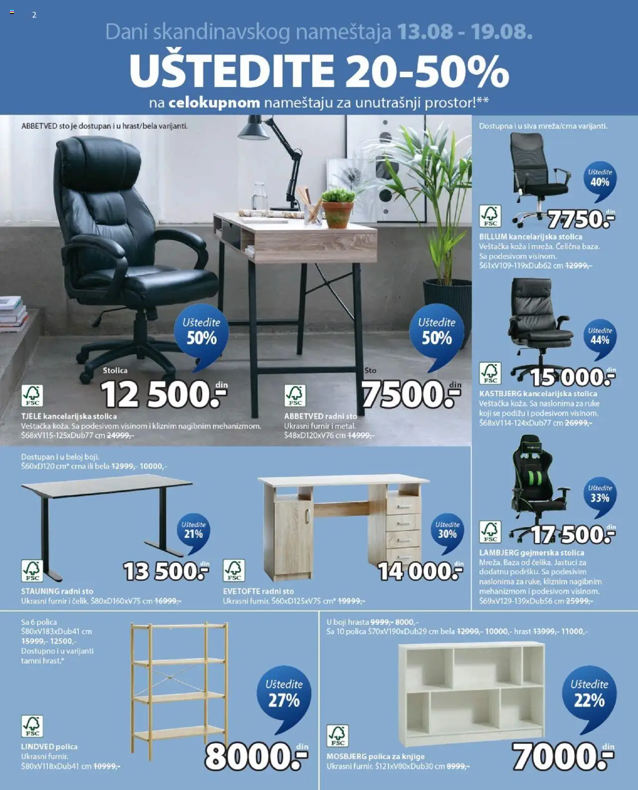 Jysk katalog - važi od 13.08.2025 | Strana: 2 | Proizvode: Sto, Radni sto, Kancelarijska stolica, Gejmerska stolica
