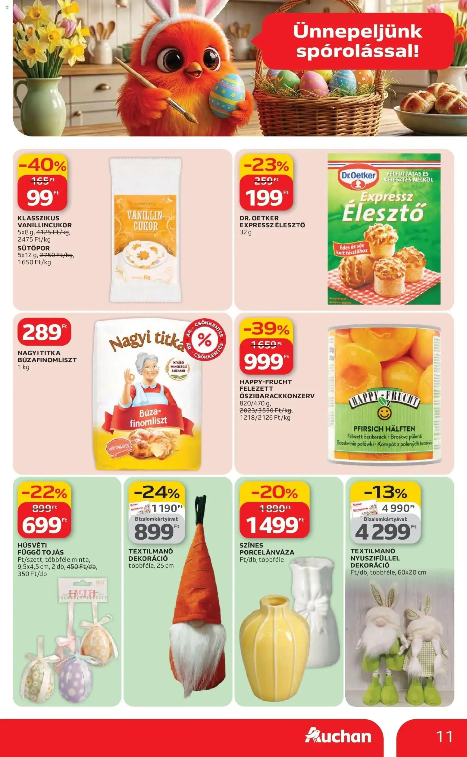 Auchan akciós ujság - amely érvényes a következő dátumtól: 26.02.2026 | Oldal: 11 | Termékek: Őszibarack, Sütőpor, Vanillincukor, Élesztő