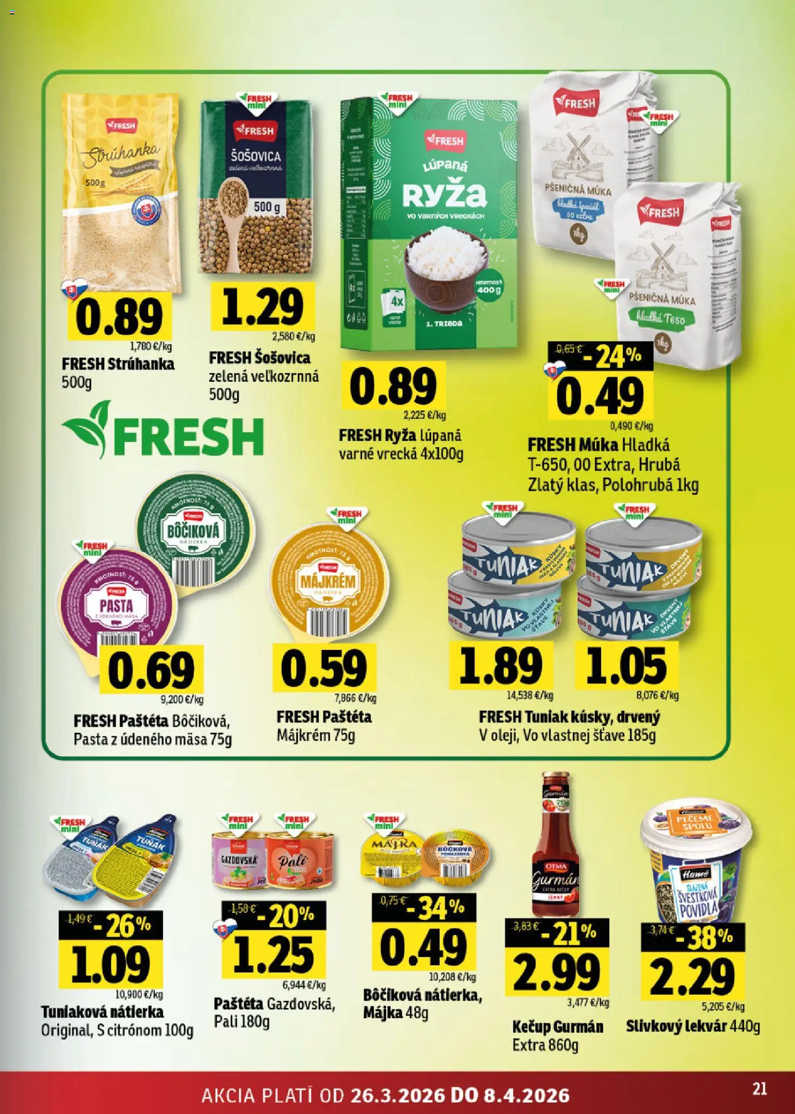 Nové Fresh akcie – leták je platný od 26.03.2026 | Strana: 21 | Produkty: Tuniak, Ryža, Pšeničná múka, Kečup